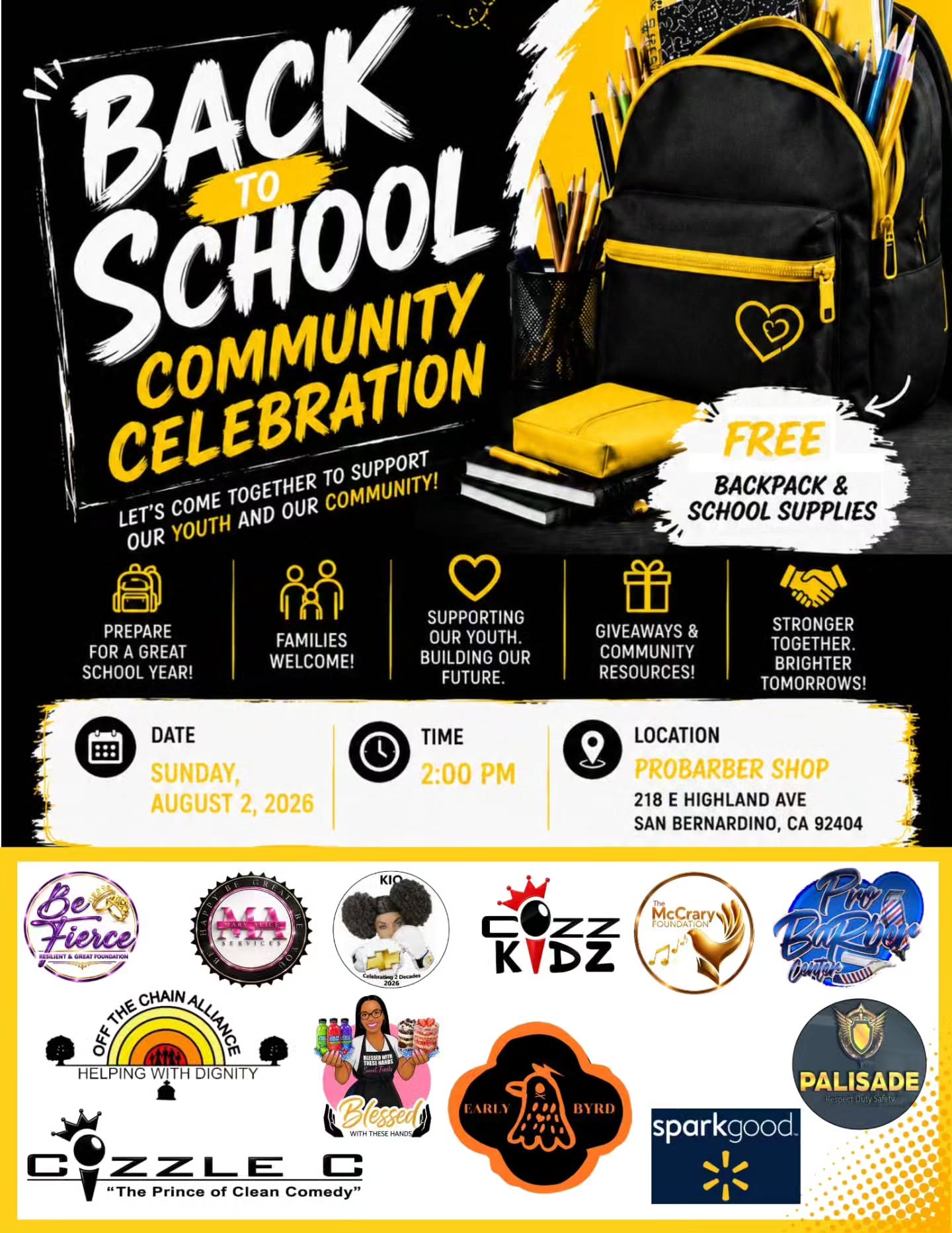 Join us for our Back-to-School Community Celebration!
We are coming together to support youth and families as they prepare for a successful school year. Families are invited to come out for backpacks, school supplies, snacks, giveaways, community resources, and a chance to connect with others in the community.
📍 ProBarber Shop
218 E Highland Ave
San Bernardino, CA 92404
📅 Sunday, August 2, 2026
⏰ 2:00 PM
We are still accepting donations for backpacks, school supplies, snacks, and youth giveaways. If you would like to be a part of this community event or make a donation, please contact us at (951) 481-0330.
Thank you to our partners and donors for helping us support our youth and build a stronger community together.
#BackToSchoolEvent #BFRGFoundation #SupportOurYouth #SanBernardino #CommunityCelebration