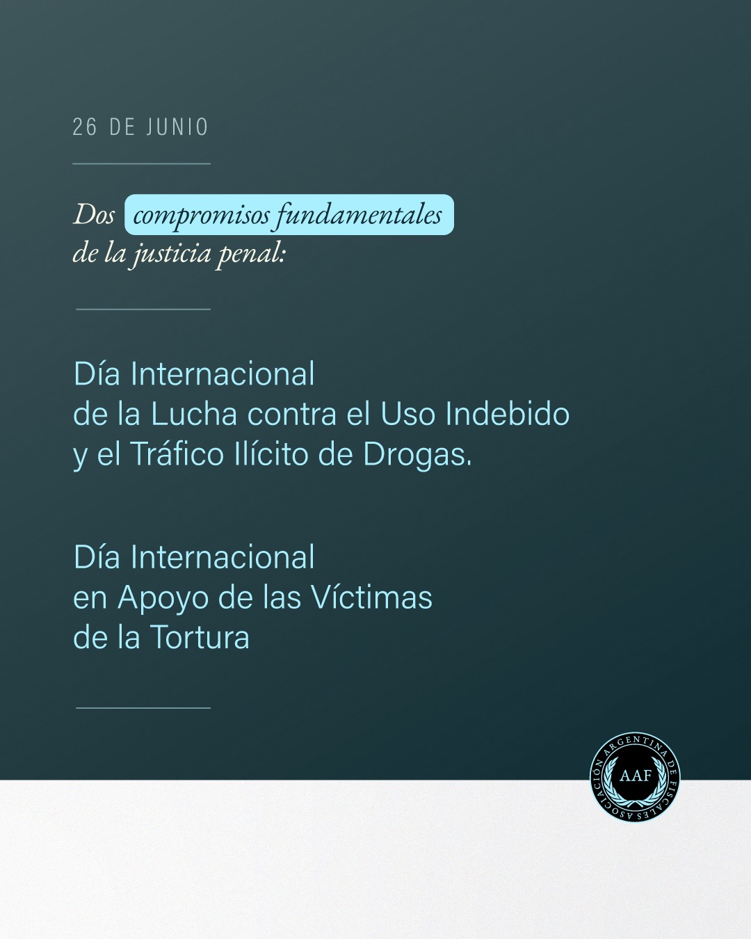 📅 El 26 de junio se conmemoran el Día Internacional de la Lucha contra el Uso Indebido y el Tráfico Ilícito de Drogas y el Día Internacional en Apoyo de las Víctimas de la Tortura.
La investigación del narcotráfico y de otros delitos complejos demanda respuestas eficaces, coordinación institucional y capacitación permanente. Del mismo modo, toda denuncia de tortura o de tratos crueles, inhumanos o degradantes debe ser investigada con seriedad, imparcialidad y compromiso con la legalidad.
Perseguir el delito y proteger los derechos fundamentales no son objetivos opuestos: son pilares esenciales del Estado de Derecho.