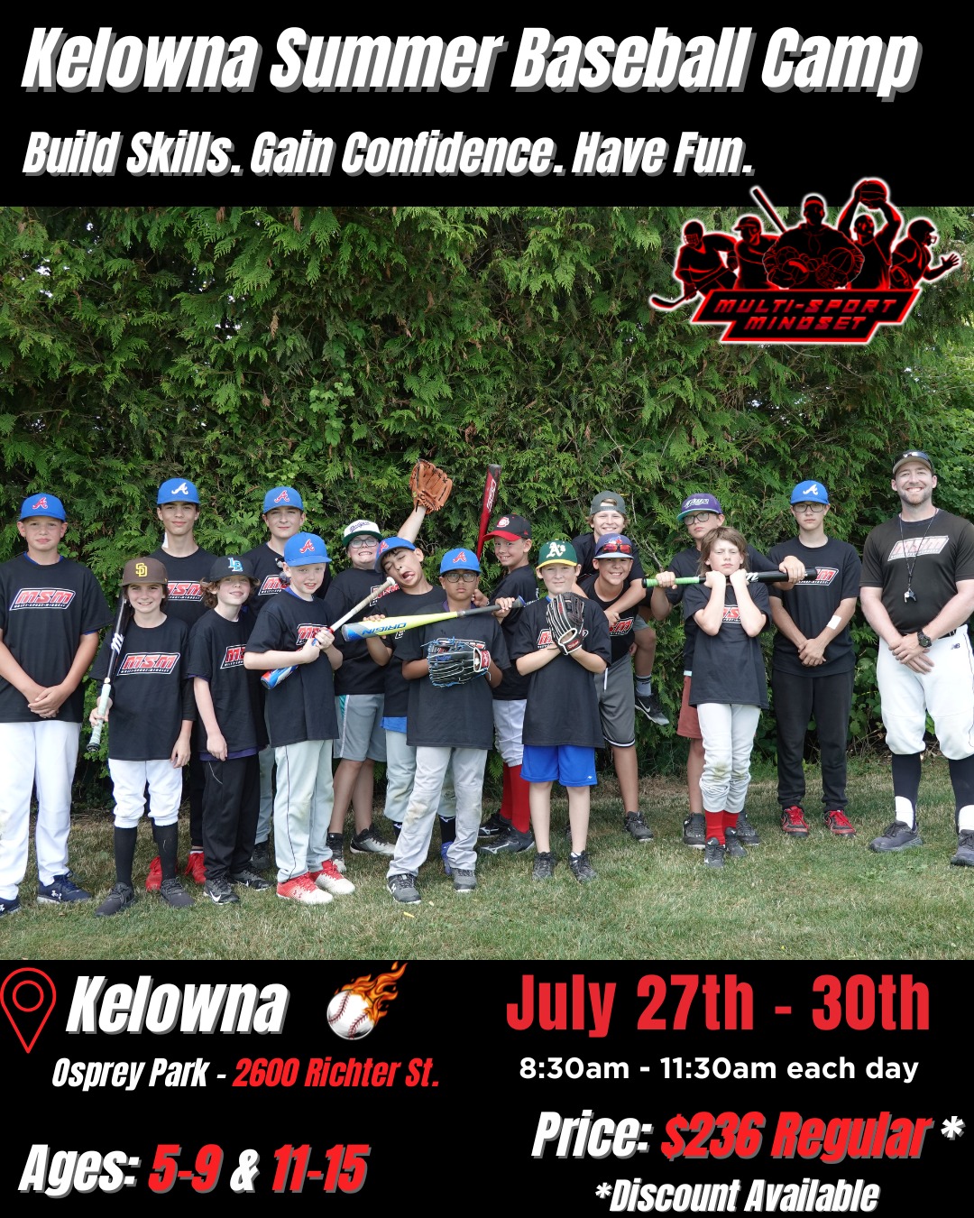 โพ 2026 KELOWNA SUMMER BASEBALL CAMP โพ
We're excited to be coming to Kelowna this summer for a week of exciting baseball, athletic development, confidence building, and fun.
๐ Osprey Park
๐
July 27th โ 30th , 2026
Morning Baseball Camp:
โฐ 8:30AM โ 11:30 AM
Afternoon Neurodiverse Camp:
โฐ 12:30PM โ 3:30PM
At Multi-Sport Mindset, our athletes don't just participate โ they develop.
โญ 100+ Five-Star Google Reviews
Each session combines:
โ
Baseball skill development
โ
Individualized coaching & structured progressions
โ
Athleticism & coordination training
โ
Game-based competitions
โ
Small Group Training
โ
Confidence & growth mindset development
โ
Our "Beat Your Score" improvement system
All skill levels welcome. Whether your athlete is brand new to baseball or an experienced player, we'll challenge them at the appropriate level, support their development, and help them beat their score.
๐ฅ See what a Multi-Sport Mindset Baseball Camp looks like:
https://www.youtube.com/watch?v=Qp9C9LN1yYA
๐ Register in under 5 minutes:
https://www.multisportmindset.com/baseball-camps-list
Questions? Contact Coach Joe
Email: coachjoe@multisportmindset.com
Cell: 778 990 7700
#Kelowna #KelownaBC #YouthBaseball #BaseballCamp #BaseballTraining #BaseballDevelopment #SummerCamp #KelownaKids #Okanagan #BaseballLife#Neurodiversity #InclusiveSports #AutismAcceptance#BaseballForEveryone #KelownaFamilies#MultiSportMindset
#BeatYourScore
#CoachJoe
#MSMBaseball
#DevelopWithPurpose