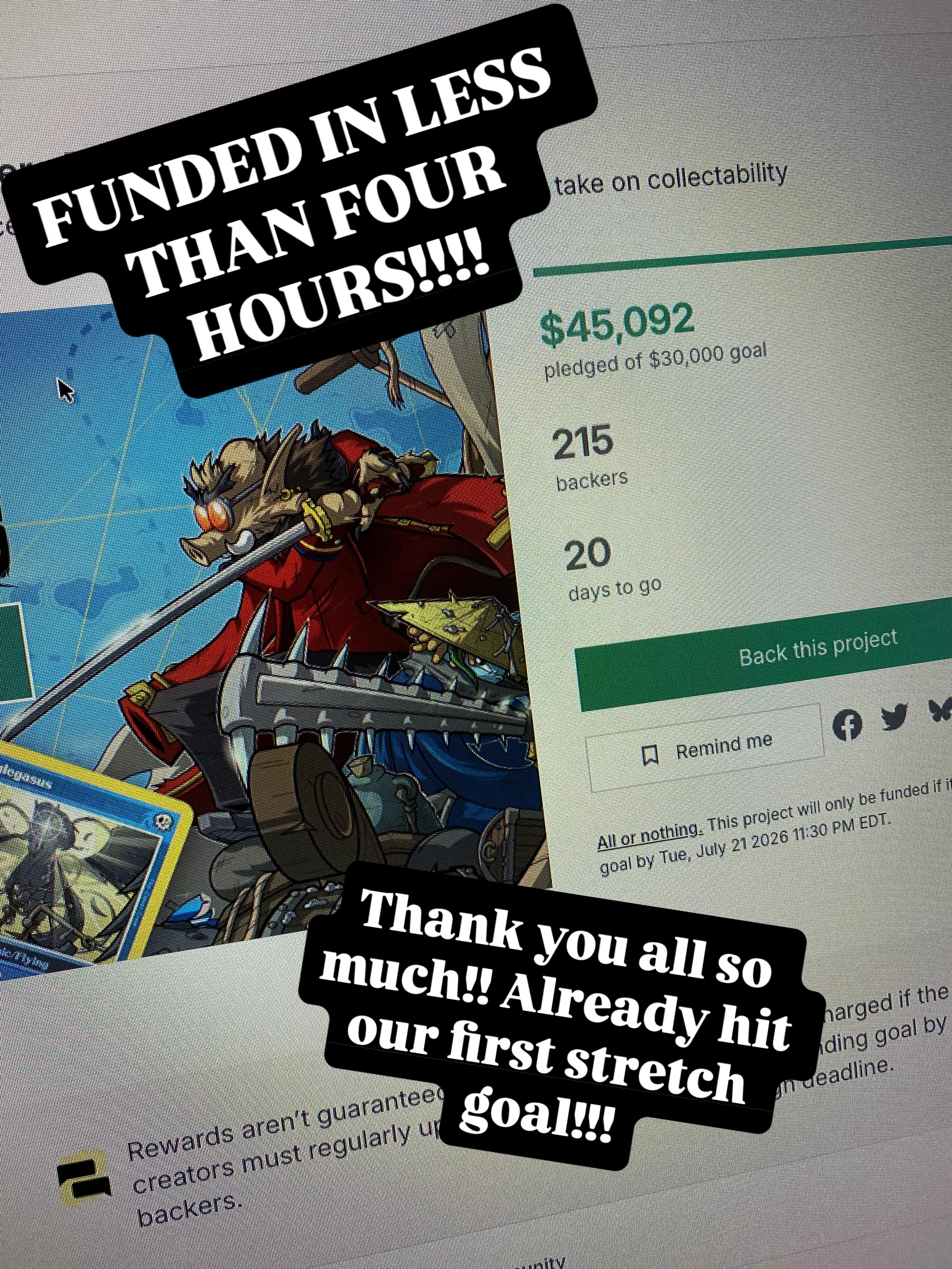 Thank you everyone for all of your support!!! WE DID IT!!!!!!! Now onto our stretch goals!!!!