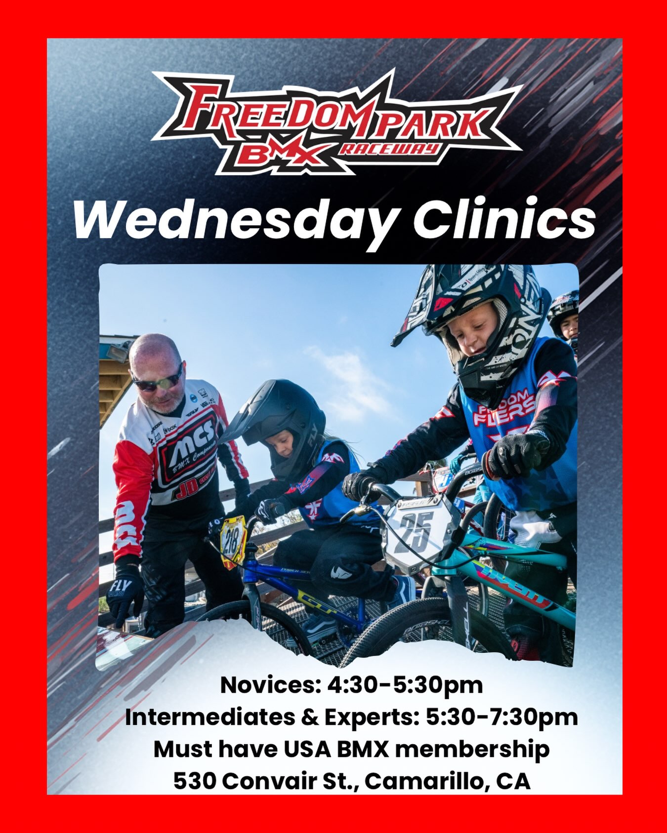 Wanting to improve on the track? Come train with Coach Eric Rupe for his Wednesday clinics at Freedom Park BMX — riders work on gate starts, race strategies, jumping, manualing, and passing all while building confidence on & off the bike. All riders welcome!
Novices: 4:30-5:30PM, $20 cash only.
Intermediates & Experts: 5:30-7:30PM, $35 cash only.
All riders must have a valid USA BMX membership to ride in the Wednesday clinics.
See you at the track!
#freedomparkbmx #socalbmx #usabmx #camarillo