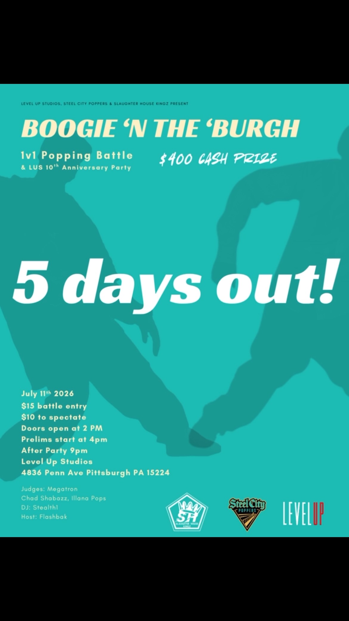 🚨 5 DAYS OUT 🚨
The stakes just got higher 🔥
💰 CASH PRIZE INCREASED TO $400 💰
Pittsburgh’s first official popping battle is almost here.
Bring your creativity. Bring your musicality. Bring YOU.
The floor is waiting.
💥 $15 to Battle
👀 $10 to Spectate
⏳ The countdown continues.
#BoogieNTheBurgh
#LevelUpPGH
#Popping
#StreetDance
#PittsburghDance