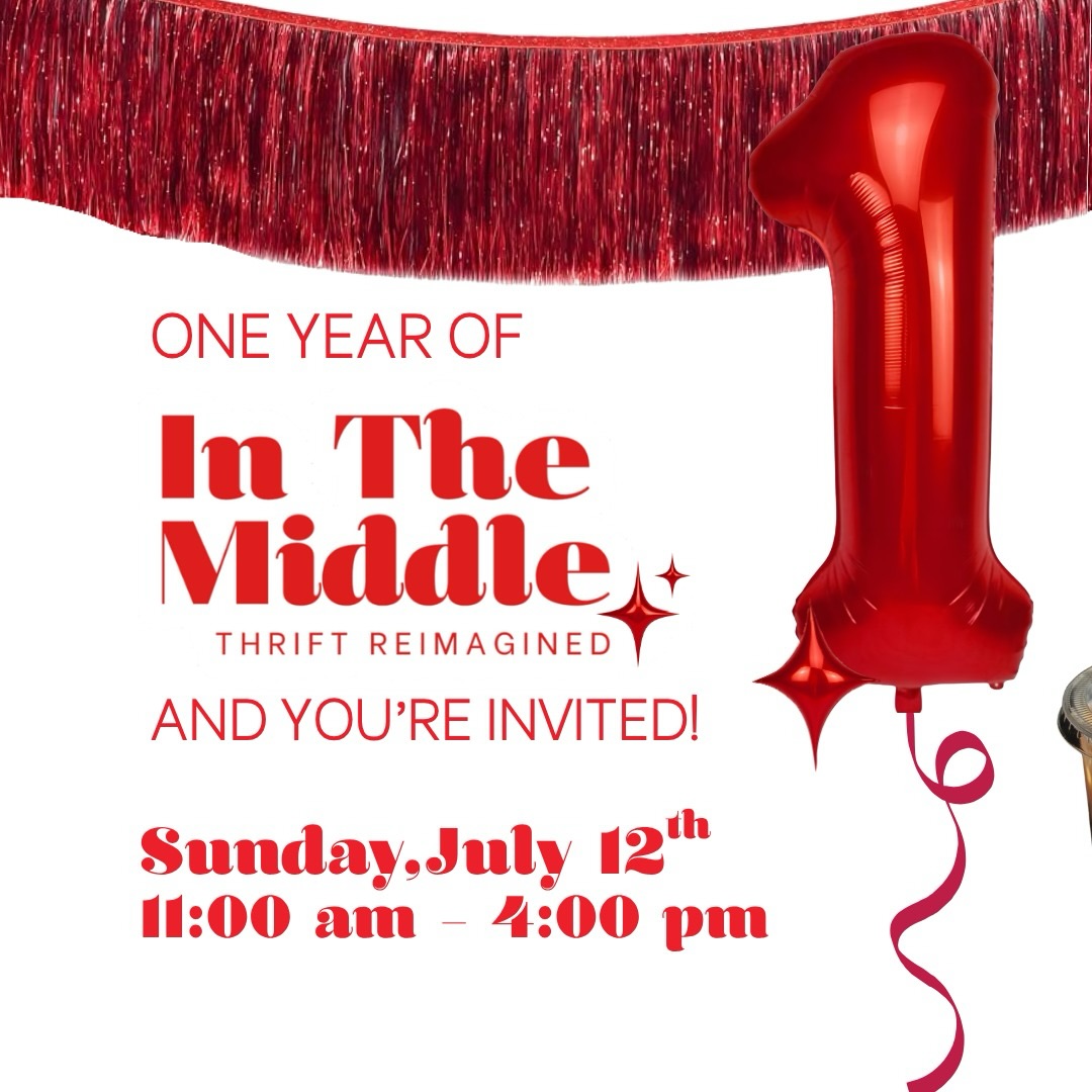 🎉 IT’S BIRTHDAY WEEK! 🎉
Join us THIS SUNDAY as we celebrate ONE YEAR of In The Middle: Thrift Reimagined—and we couldn’t think of a better way to celebrate than with our amazing community!
Here’s what you’ll find:
✨ Fresh New Booths
♥️Aisle Twelve Coffee
♥️ Levant Luxe Oud and Perfume Bar
♥️Bag Charm Bar
♥️Giveaways all day (booth rentals, gift cards & more!)
🎂 of course Birthday Cake
Whether you’re shopping, selling, or just stopping by to celebrate, we’d love to spend the day with you!
Come celebrate one incredible year of Shop. Sell. Style. And here’s to many more! 🥂
.
.
📍 5333 Menaul Blvd NE | ABQ
M-S 11-6:30 | Sun 11-6
.
#albuquerquethrift #albuquerquethrifting #abqthrift #abqconsignment #inthemiddletr