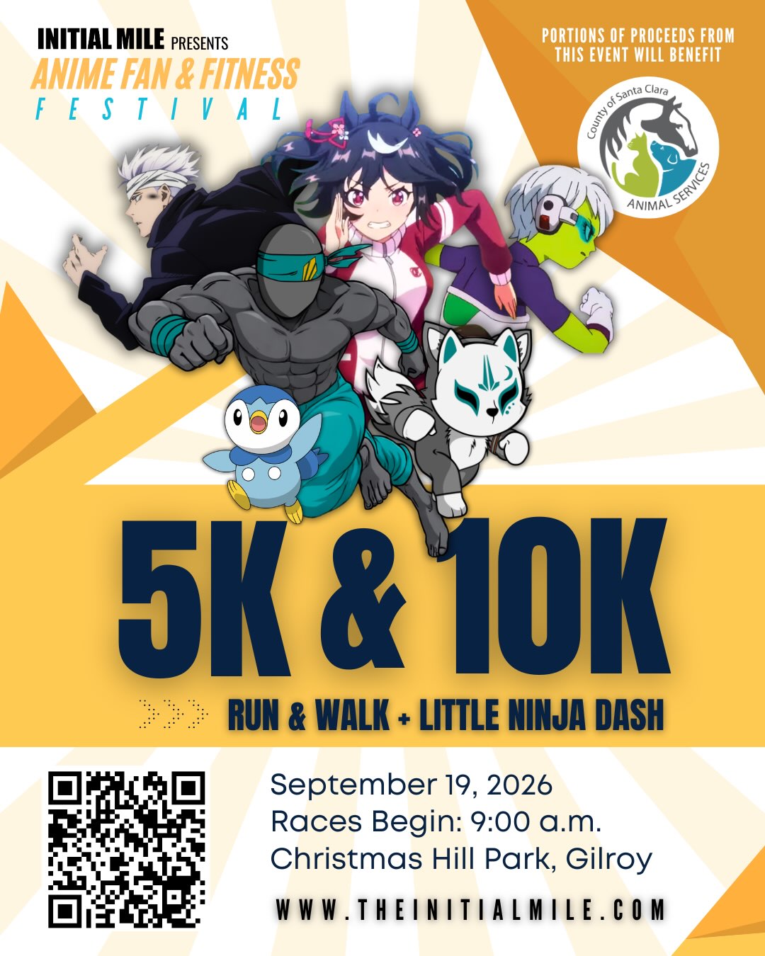 The Second Annual Anime Fan & Fitness Festival 5K & 10K is just about 2 months away, and your next adventure is waiting! Whether you’re chasing a new personal best, walking with friends, bringing your furry sidekick, or simply looking for a unique race surrounded by fellow anime fans, fitness enthusiasts and pet lovers, this is the race for you!
Finisher Perks - Receive finisher wooden medals and official chip timing.
Giving Back - We’re proud to partner with the @sccanimalservices , with portions of every registration benefiting the animals in their care.
Adoption Opportunities - Meet the County of Santa Clara Animal Services team and learn about pet adoption opportunities during the event.
Pet-friendly – Bring your furry hero along for the adventure.
Anime Fandom – Cosplay is encouraged (but not required).
FREE Kids Ninja Dash - Kids ages 2-9 can participate in our Little Ninja Dash and experience the excitement of race day with you!
📅 September 19, 2026
📍 Christmas Hill Park • Gilroy, CA
🕛 Races begin at 9:00 a.m.
Register today and be part of the adventure where fitness, anime and community come together. No matter your fitness level, there’s a place for you at our starting line.
Thank you to our sponsors:
D. Kumar
O. Dalal
@the.baking.connection
@anyyums_official
@thehouseofsnackflavor
#animefanandfitnessfestival #initialmile #animefestival #fitnessfestival #bayareaevents