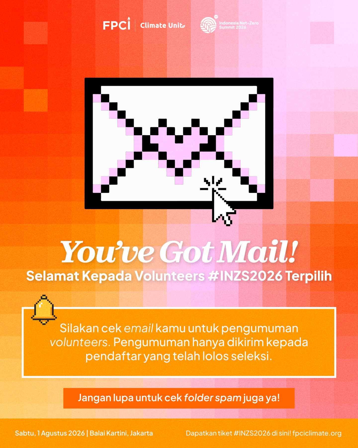 Selamat kepada volunteers terpilih untuk Indonesia Net-Zero Summit 2026!
Pengumuman volunteers telah dikirimkan melalui email kepada volunteers terpilih. Silahkan untuk cek inbox kamu serta folder spam ya!
Terima kasih atas antusiasme dan partisipasinya. Selamat bergabung dalam tim #INZS2026! 🤩