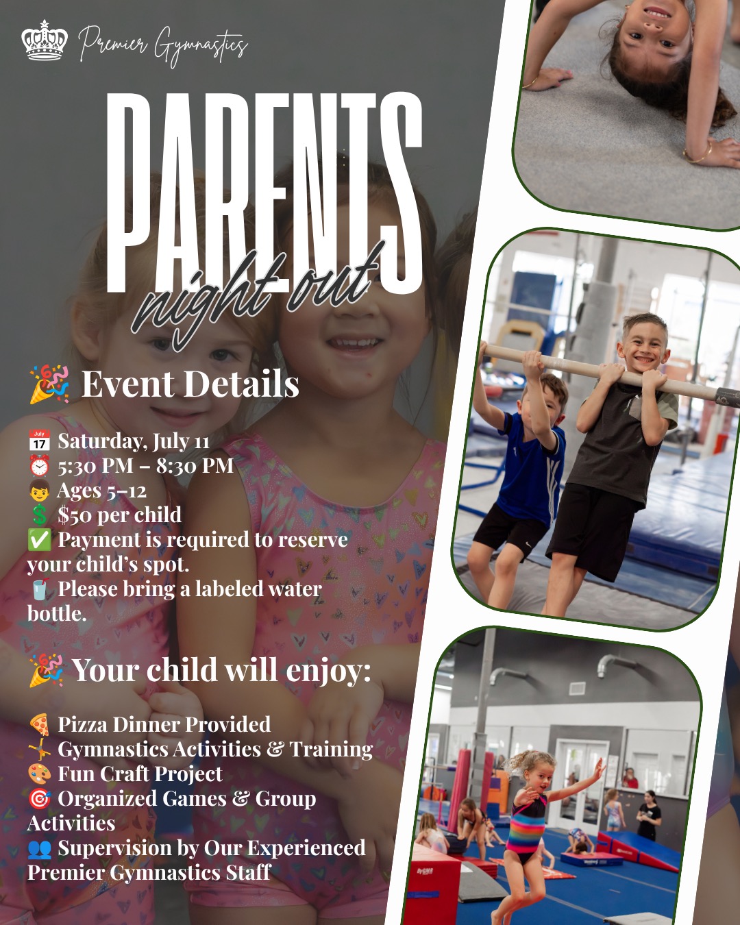 ✨ Parent’s Night Out is THIS SATURDAY! ✨
Parents… you’ve earned a night off, and we’ve got the kids covered! ❤️🤸♀️
Drop them off for an evening packed with:
🍕 Pizza dinner
🤸 Gymnastics fun & training
🎨 Craft project
🎯 Games & activities
👥 Supervised by our experienced Premier Gymnastics staff
📅 Saturday, July 11
⏰ 5:30 PM – 8:30 PM
👧 Ages 5–12
💲 $50 per child
⚠️ Space is limited to just 40 children, and spots fill quickly! Registration and payment are required to reserve your child’s spot.
Give yourself the night off—we’ll make sure your kids have an unforgettable evening! ❤️🤍
📲 Register now before we’re full!
#PremierGymnastics #WesleyChapel #WesleyChapelFL #TampaKids #TampaParents