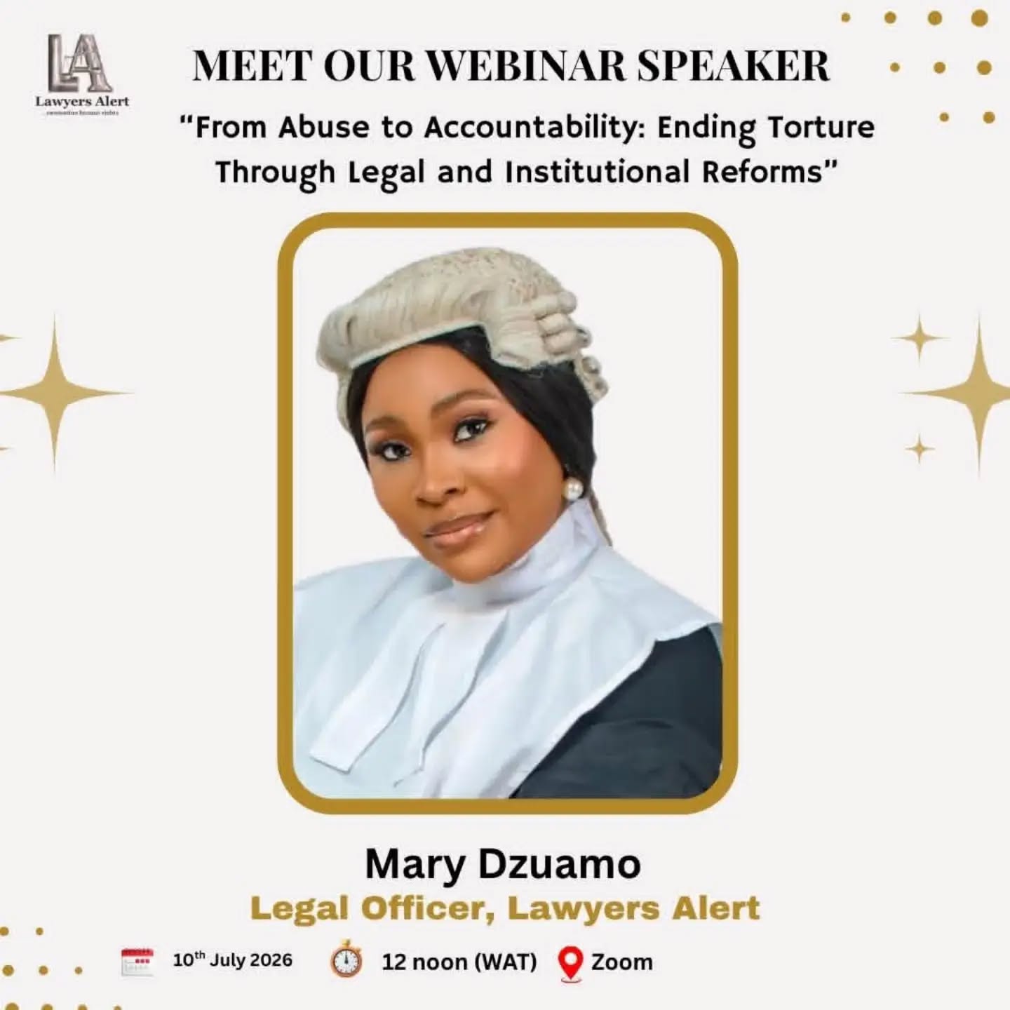 📢📢📢Meet Our Speaker 📢📢📢
Mary Nguemo Dzuamo is an award-winning Nigerian human rights lawyer and recipient of the REDRESS Innovative Lawyers Award. As a Legal Officer at Lawyers Alert, she champions the rights of vulnerable persons, advocating against torture, ill-treatment, unfair trials, and other human rights violations through legal action and strategic advocacy.
Join Mary as she shares practical insights on strengthening accountability, advancing justice for survivors, and ending torture through legal and institutional reforms.
📅 10 July 2026
🕛 12:00 noon (WAT)
💻 Zoom
Register now (
https://us02web.zoom.us/meeting/register/1AyZJa7FTiGxSCPHawKQJw )