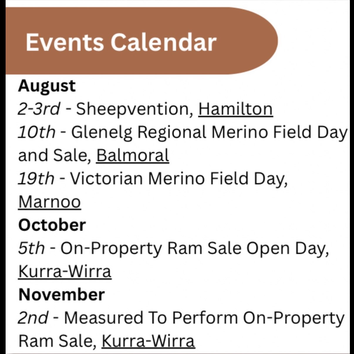 📅 SAVE THE DATES | 2026 EVENTS CALENDAR
The next few months are shaping up to be a busy and exciting time for Kurra-Wirra Merinos! 🐏
We look forward to catching up with clients, fellow breeders and industry friends across the upcoming field days and events, before welcoming everyone back to Kurra-Wirra for our Open Day and 2026 Measured To Perform On-Property Ram Sale.
📍 August 2–3 | Sheepvention, Hamilton
🐏 August 10 | Glenelg Regional Merino Field Day & Sale, Balmoral — we will have 5 Kurra-Wirra rams on offer in the sale
📍 August 19 | Victorian Merino Field Day, Marnoo
🏡 October 5 | Kurra-Wirra On-Property Ram Sale Open Day
🐏 November 2 | Measured To Perform On-Property Ram Sale
Save the dates — we look forward to seeing you there!
#KurraWirraMerinos #MeasuredToPerform #Merino #RamSale #AustralianMerino