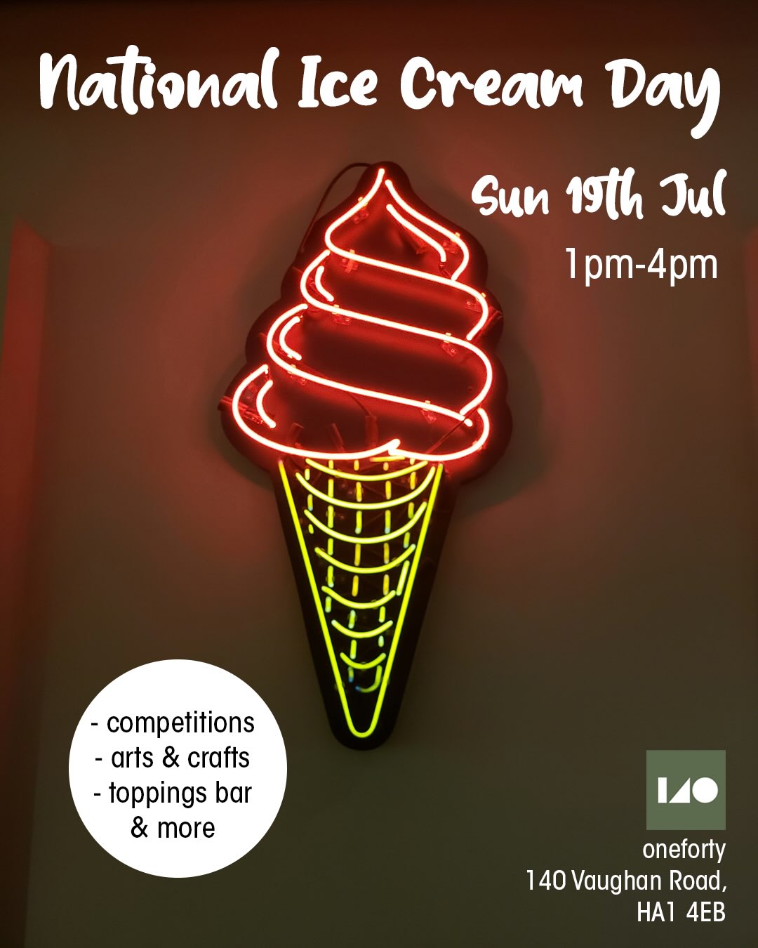 ☀️🍦National Ice Cream Day 🍦☀️
📆 Sunday 19th July
🕐 1pm-4pm
📍oneforty - 140 Vaughan Road, HA1 4EB
- delicious @jaisicecreams
Award winning Artisan ice cream that’s lactose free
small batch 🍦 all natural 🍦 made in North London
Madagascan vanilla
Rich chocolate
Strawberry buttermilk
Coconut sorbet
Blackberry sorbet
Cookies and cream sandwiches
- competitions
- arts & crafts
- toppings bar
& more
Ice cream not your thing? Not to worry - why not try an Affogato 🍦☕️
The bar is open if coffee isn’t your thing either 😉🍻🍷
Everyone welcome 👋
#westharrow #harrowonthehill #smallbusiness #nationalicecreamday