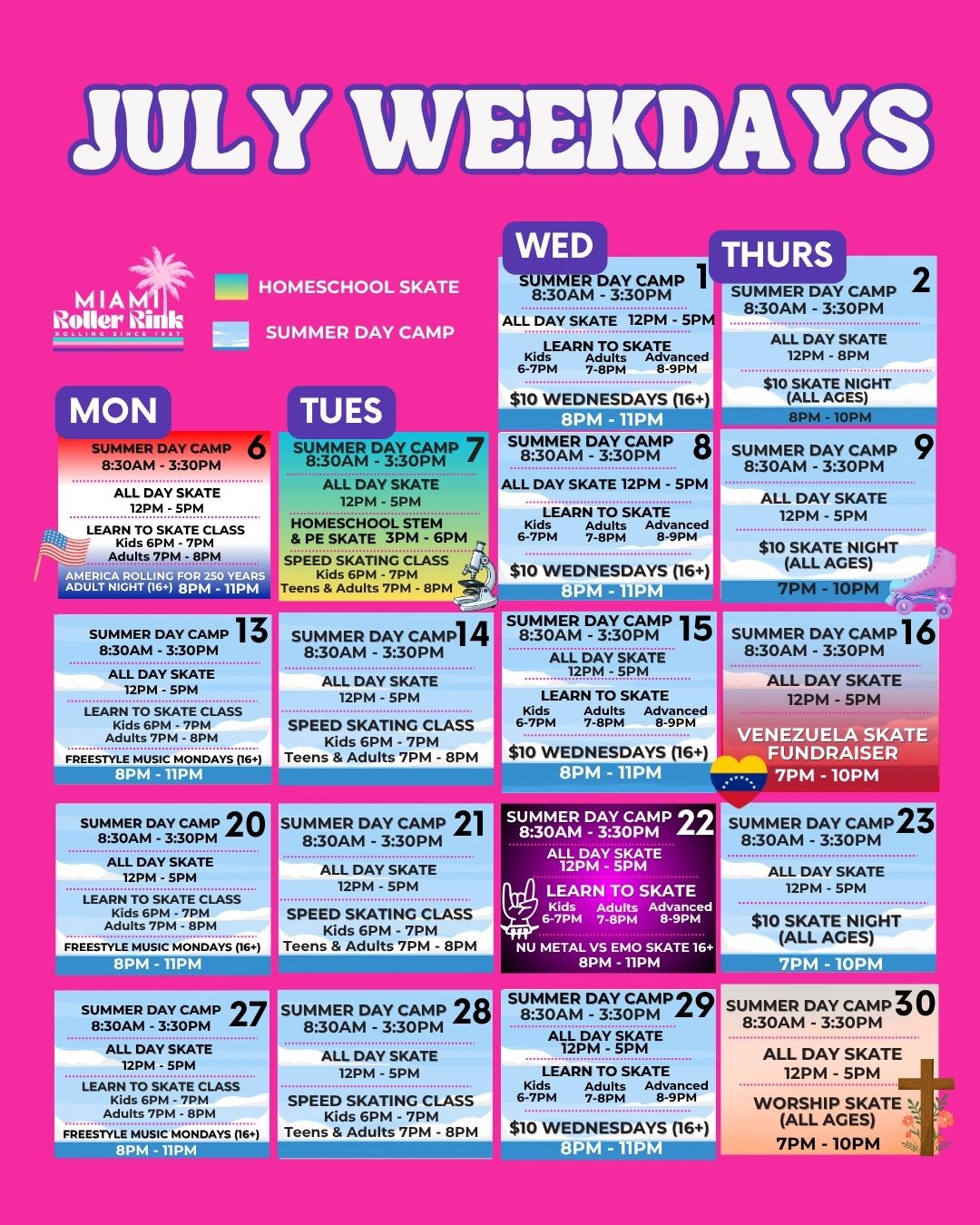 July weekdays are stacked with summer fun at Miami Roller Rink! ☀️🛼
From Monday through Thursday, there’s something happening every day this July:
🌴 Summer Day Camp | Monday–Thursday | 8:30AM–3:30PM
🛼 All Day Skate sessions all week
⛸️ Learn to Skate classes every Monday & Wednesday
🎶 Freestyle Music Mondays
⚡ Speed Skating every Tuesday
💵 $10 Wednesdays (16+)
🌙 $10 All Ages Skate Night on Thursdays
🏫 Homeschool STEM & PE Skate on July 7th
🇻🇪 Roll for Venezuela fundraiser on July 16th
🎸 Nu Metal vs. Emo Skate Night on July 22
✝️ Worship Skate Night on July 30th
📅 Save this calendar so you don’t miss a thing.
👯 Tag your skate crew and tell us which weekday event you’re pulling up to!
#MiamiRollerRink #MiamiEvents #SummerInMiami #RollerSkating #SummerCamp