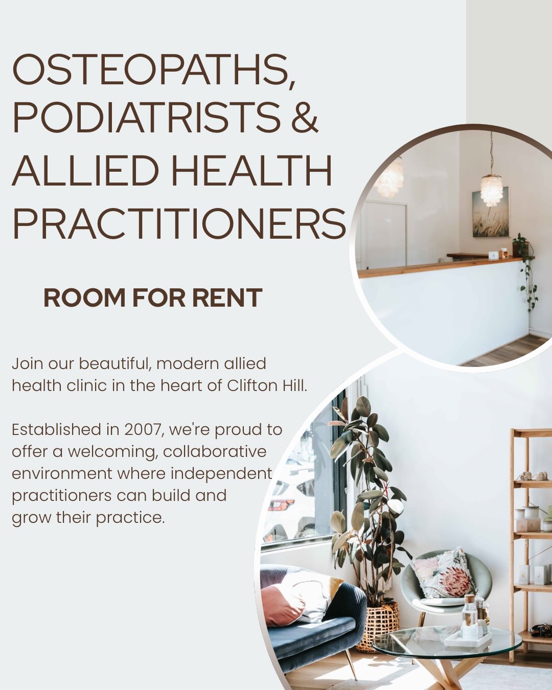 Looking for a beautiful, established clinic to grow your practice?
An exciting opportunity is available for an allied health practitioner to join our thriving clinic in the heart of Clifton Hill.
Established in 2007, our modern, welcoming clinic is home to a team of experienced practitioners and a loyal client base. Following a recent clinic restructure, we now have one treatment room available.
Flexible room options:
⨠Fully furnished treatment room
- Available from a minimum of 2 days per week
- Move straight in and start seeing clients
⨠Full-time treatment room
- Create and style the space to suit your own brand and practice
Why join our clinic?
â Established and trusted clinic with an excellent local reputation since 2007
â Referral opportunities from our experienced team
â Beautiful, modern treatment rooms in a warm and professional environment
â Website listing, newsletter promotion and marketing support
â Front window signage to help promote your business
â HICAPS, WiFi, utilities and staff amenities included
â Prime Queens Parade location with excellent street exposure, public transport and convenient nearby parking
Whether youâre launching your own practice, relocating an existing business, or looking to become part of a supportive allied health community, weâd love to hear from you.
For more information or to arrange a tour of the clinic, contact Carissa on 0401 820 204.