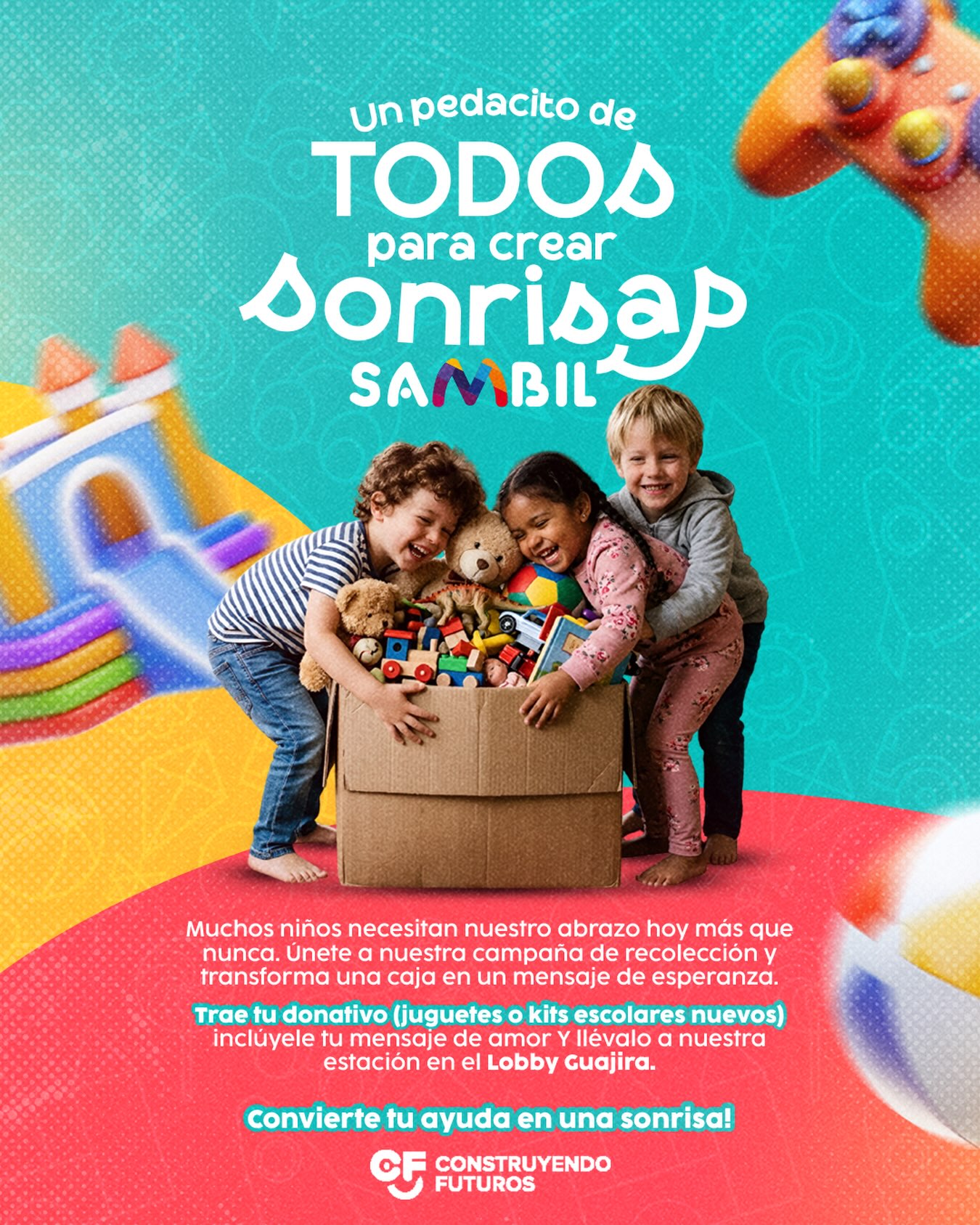 Un pedacito de TODOS para crear sonrisas ✨🧒👧
Muchos niños necesitan de nuestro apoyo hoy más que nunca, y una pequeña acción de tu parte puede transformarse en un gran mensaje de esperanza y alegría para ellos. 💙
Te invitamos a sumarte a nuestra campaña de recolección junto a @construfuturos
¿Cómo puedes ayudar? Es muy sencillo:
🎁 Trae tu donativo: Juguetes o kits escolares nuevos.
✍️ Súmale amor: Incluye un mensaje lleno de cariño y buenos deseos para el niño que lo recibirá.
📍 ¿Dónde dejarlo?: Llévalo a nuestra estación especial ubicada en el Lobby Guajira.