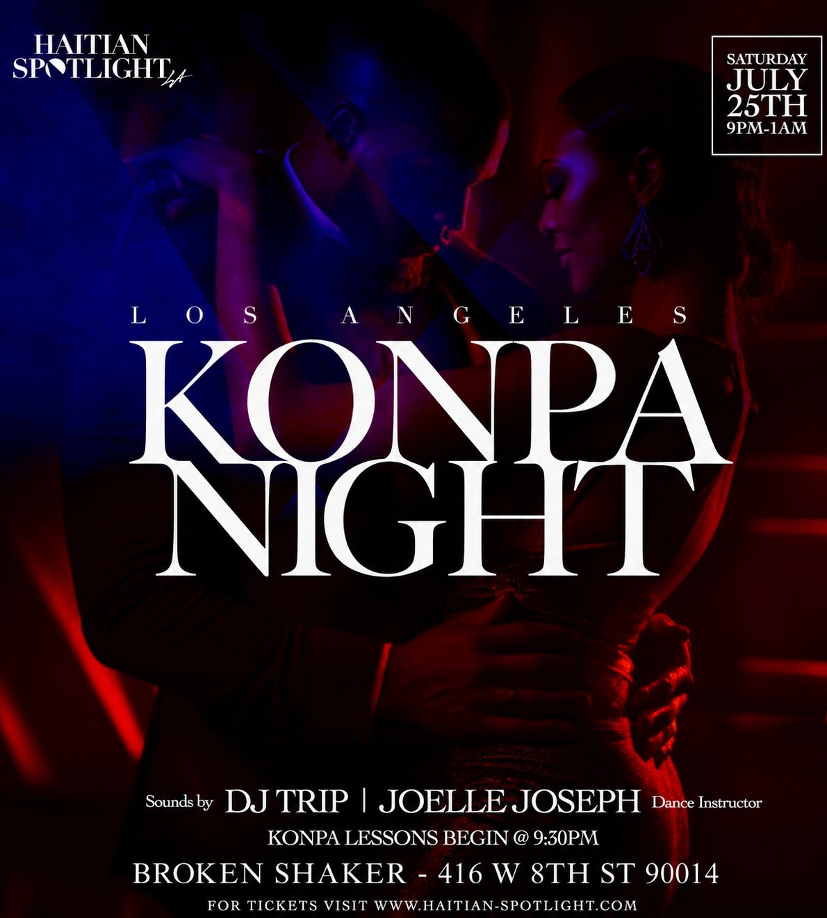 We’re so excited to bring Konpa Night back to Broken Shaker in DTLA next Saturday, July 25th! Join us for an evening of dancing under the stars while taking in the beautiful Downtown LA skyline.
🕘 Konpa lessons begin at 9:30 PM
🎶 Dance all night with sounds by DJ Trip
📍 Broken Shaker
416 W 8th St, Los Angeles, CA 90014
🎟️ Tickets
• $25 Individual
• $45 Couple
Grab your ticket at www.haitian-spotlight.com!
We can’t wait to see everyone back on the dance floor!
#KonpaNight #LAEvents #HaitianSpotlight #DTLANightlife #Konpa