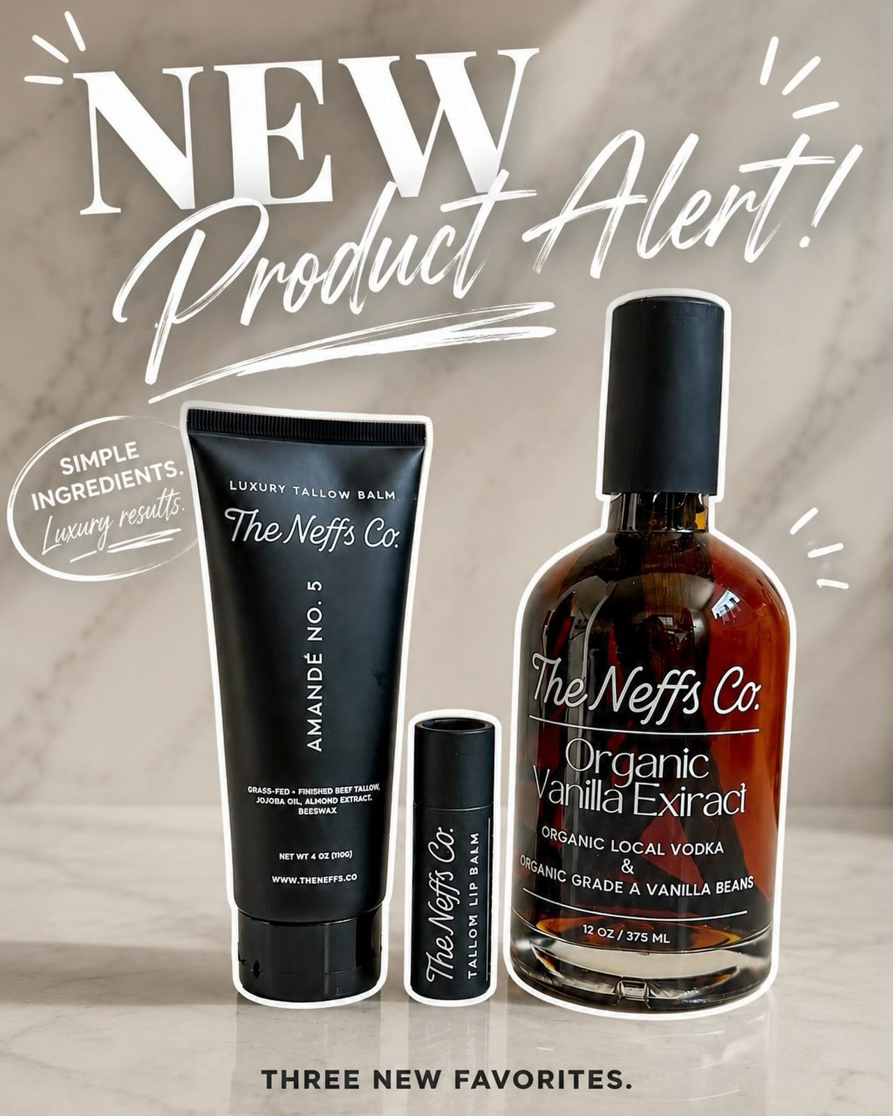 A little something new is coming to The Neffs Co. 👀
You already know Amande No. 5, but she’s getting a sleek new look. And joining her soon: The Neffs Co. Tallow Lip Balm and our very own Organic Vanilla Extract, handcrafted with organic local vodka + organic Grade A vanilla beans. 🤍
Simple ingredients. Thoughtfully made. Beautiful enough to leave on the counter.
Which one are you most excited to get your hands on? 👇🏼👇🏼
Coming soon.
TheNeffsCo ComingSoon TallowSkincare TallowBalm CleanSkincare OrganicSkincare HandcraftedSkincare VanillaExtract MadeInColorado ColoradoSmallBusiness
