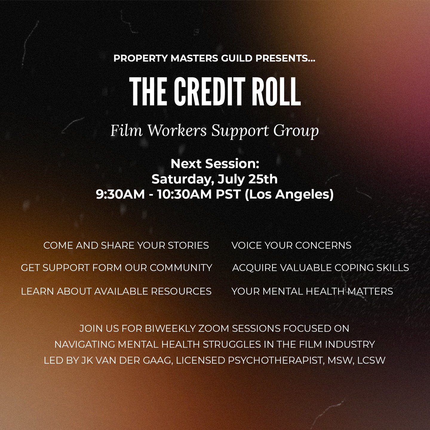 Join us for our Credit Roll Program via Zoom. We are continuing with our program of biweekly sessions on Saturdays at 9:30AM PST (Los Angeles). Our Program will continue until September 19th.
The Property Masters Guild understands that we are in a difficult period with the state of the industry. We're here to help.
Come and share your stories, voice your concerns, get support from our community, acquire valuable coping skill sand learn about available resources.
Your Mental Health Matters.
This program is open to all those who work in the entertainment industry, across all departments - members & non members.
Register through the link in our bio.
