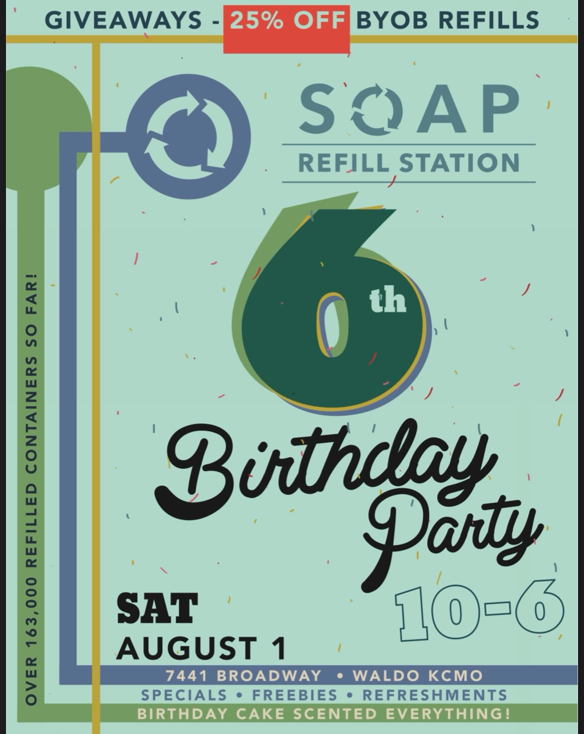 ‼️GIVEAWAY CLOSED‼️
HAPPY 6 YEARS!!!!! 🎉 🫧 ♻️ 🌎
Yes folks, it’s that lovely time of the year where we celebrate refilling in KC!!! We have refilled over 160k containers since we opened back in 2020! The birthday party is SATURDAY, AUGUST 1st and we have some amazing things in store for ya:
-25% OFF ALL REFILLS IN CONTAINERS YOU BRING FROM HOME (BYOB!)***
-Freebies and awesome giveaways ALL DAYYYY
-Special birthday themed goodies! 🎂
-Refreshments!
⭐️1st GIVEAWAY ⭐️
How to enter:
-Share the birthday poster image!
-like this post
-comment with your answer to this fun question: What movie can you watch over and over??
The winner will be announced Wednesday, July 22nd!
***Some restrictions apply.
