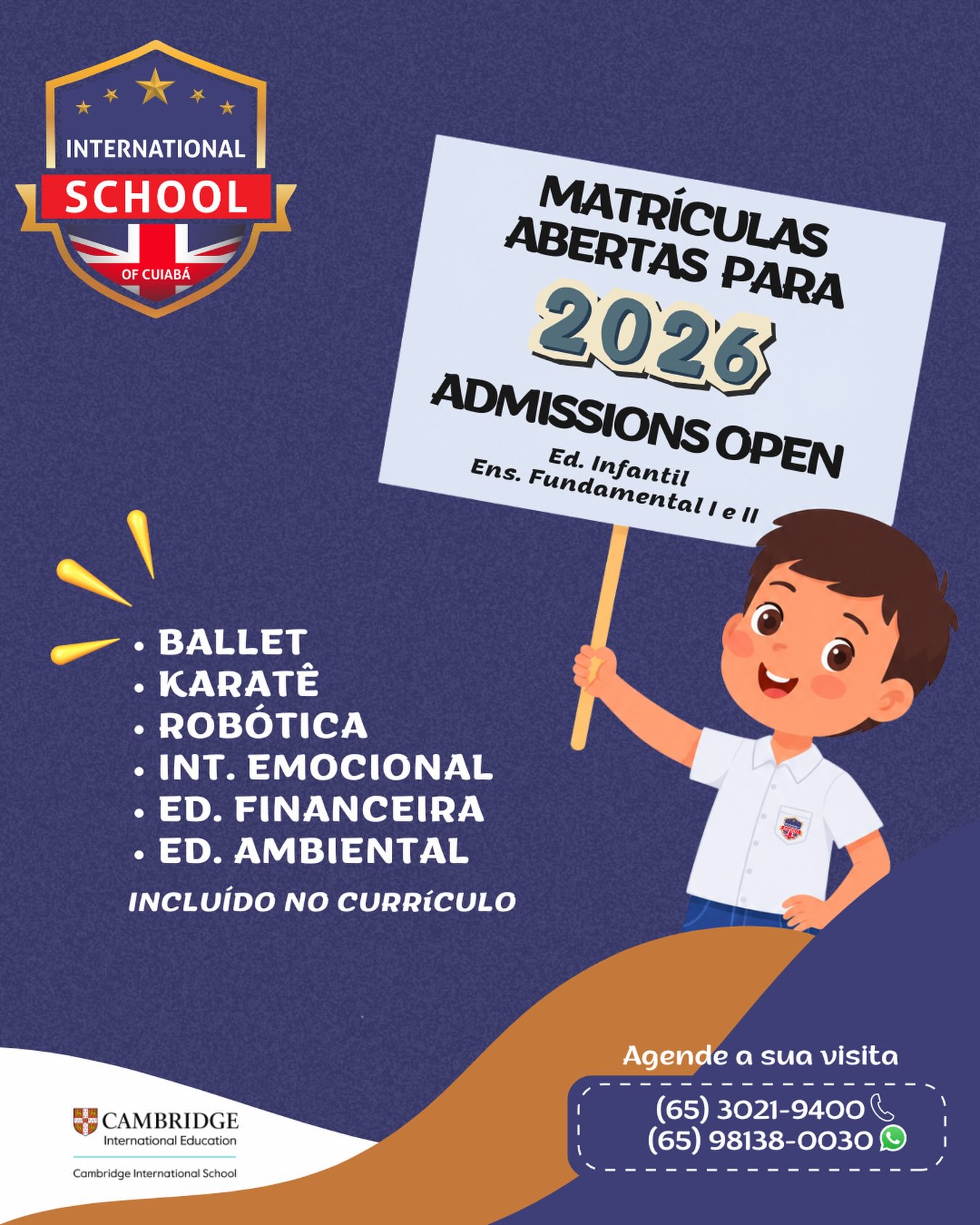Admissions Are Open ✨
At the International School of Cuiabá, we provide an inspiring education that fosters academic excellence, critical thinking, creativity, and lifelong learning in a caring environment.
Join a community dedicated to helping every student reach their full potential and succeed with confidence.
.
Matrículas Abertas ✨
Na International School of Cuiabá, oferecemos uma educação inspiradora que promove excelência acadêmica, pensamento crítico, criatividade e aprendizagem ao longo da vida em um ambiente acolhedor.
Faça parte de uma comunidade dedicada a ajudar cada estudante a desenvolver todo o seu potencial e construir um futuro de sucesso.