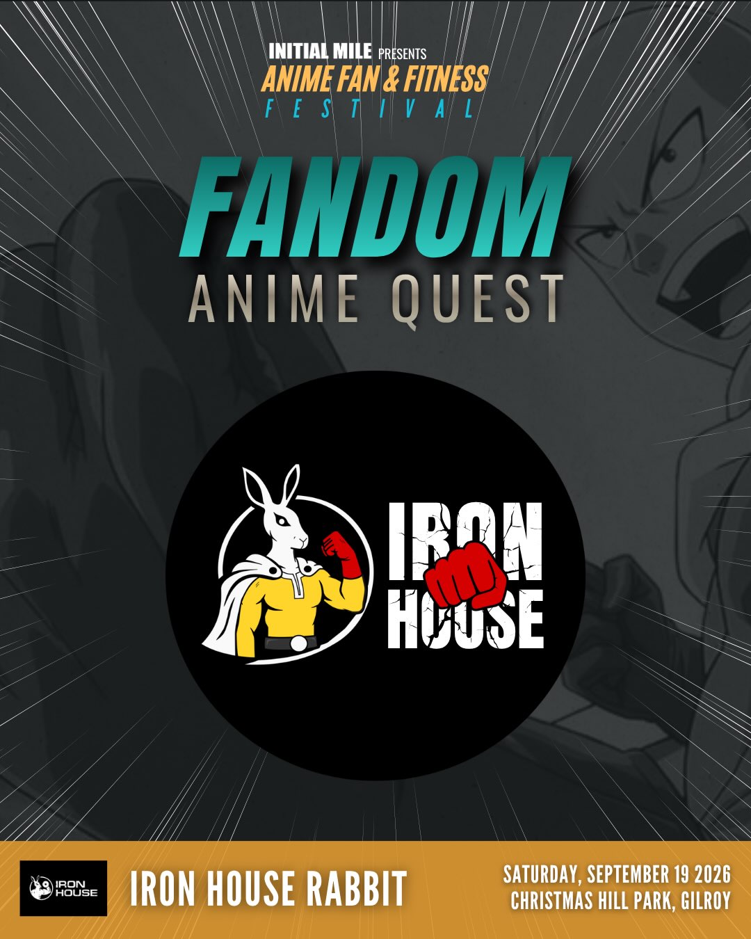 We are excited to officially share all of our Fandom Anime Quest Fitness Challenge partners this week and to start, we would like to introduce you to @ironhouserabbit who will be hosting our first FAQ fitness challenge inspired by the one and only One Punch Man!
After completing this challenge, each participant will receive this One Punch Man X Iron House Rabbit sticker while supplies last.
The goal will be to earn all 5 stickers from each of our partners to work your way up to Initial Mile’s final challenge and earn your official FAQ badge!
More About Iron House Rabbit:
Iron House Rabbit is Latina owned activewear brand that has a goal to bring awareness to CIDP which is a neurological disorder that primarily affects the peripheral nerves in the body.
This is an autoimmune condition, meaning that the body’s immune system mistakenly attacks its own nerve tissues.
With this brand, she hopes to spread motivation and positivity to everyone no matter where they are starting!
Registered warriors will receive details about each specific challenge the week of the event! If you haven’t already registered for our FREE Fandom Anime Quest, click on the Event Brite link in our bio. #animefanandfitnessfestival #initialmile #animefestival #fitnessfestival #bayareaevents