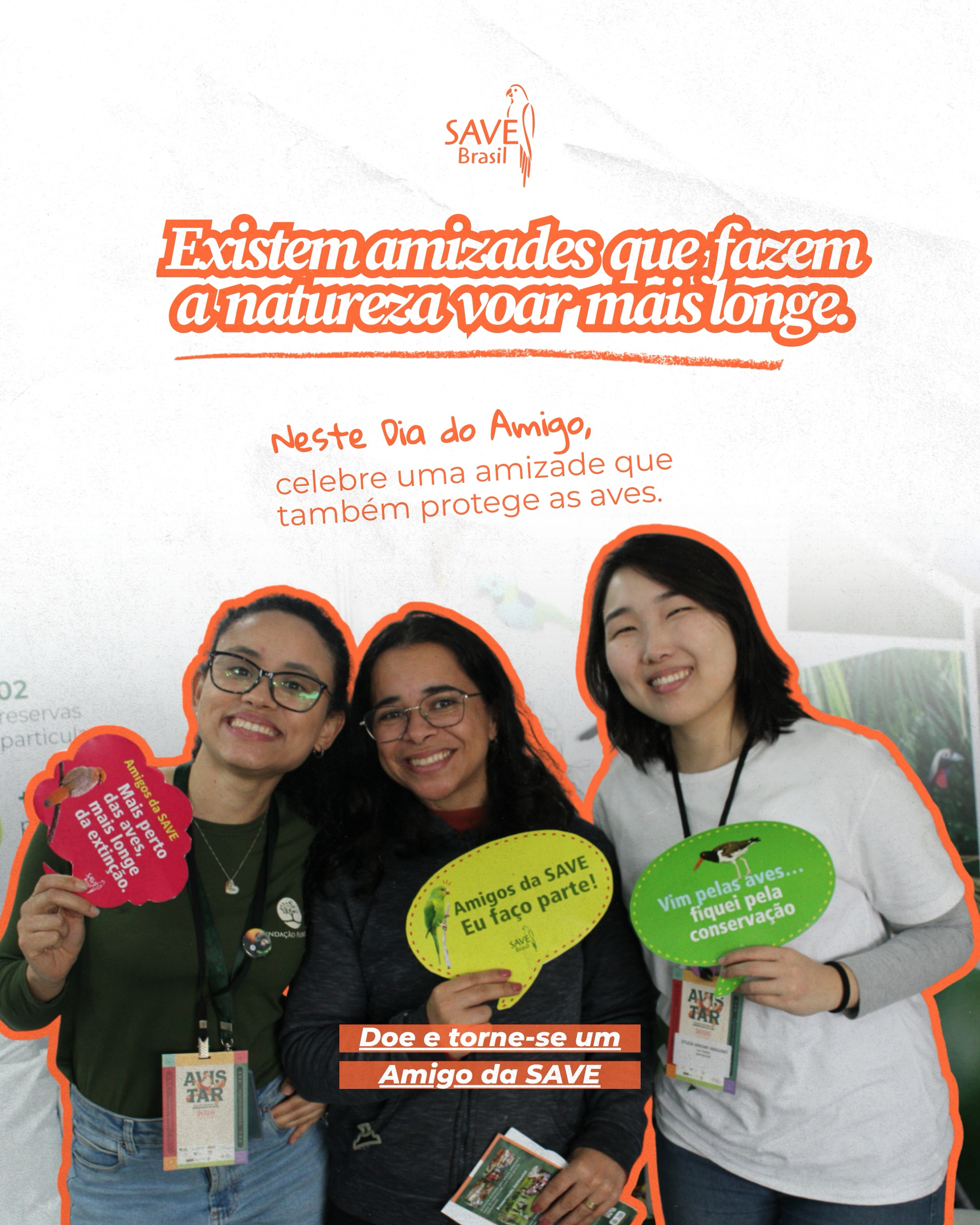 Grandes voos começam com um laço de amizade! 🦜💚
Torne-se um Amigo da SAVE e ajude a proteger a biodiversidade brasileira! O Amigos da SAVE é o nosso programa de doação recorrente, criado para reunir pessoas que escolhem apoiar a conservação das aves e dos ambientes naturais por meio de doações.
Ao se tornar um Amigo da SAVE, você ajuda a dar continuidade a ações de proteção de espécies ameaçadas, conservação de habitats, educação ambiental, pesquisa e mobilização de comunidades. Além disso, passa a fazer parte de uma rede de pessoas comprometidas com um futuro em que a natureza continue voando livre.
Toda contribuição, independentemente do valor, fortalece esse trabalho e gera impacto ao longo do ano.
Neste 20 de julho, que tal celebrar a amizade fazendo parte de uma causa que protege a biodiversidade?
Seja um Amigo da SAVE. 💚
🔗 Faça sua doação pelo link da bio e ajude a escrever os próximos capítulos da conservação das aves no Brasil.
-
#DiaDoAmigo #AmigosDaSAVE #Conservação #Aves #SAVEBrasil