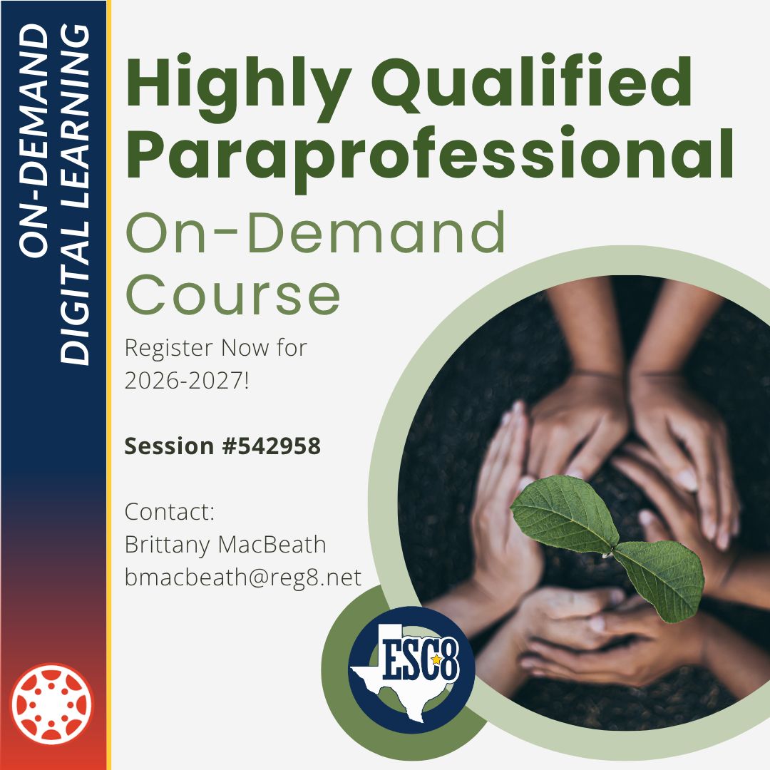 This online training is offered as a self-paced, Canvas course for paraprofessionals to meet Highly Qualified requirements. Participants will explore key responsibilities, gain practical strategies for supporting instruction and classroom management, and build confidence in their vital role.
Learn more and register at: https://txr8.escworks.net/catalog/session.aspx?session_id=542958