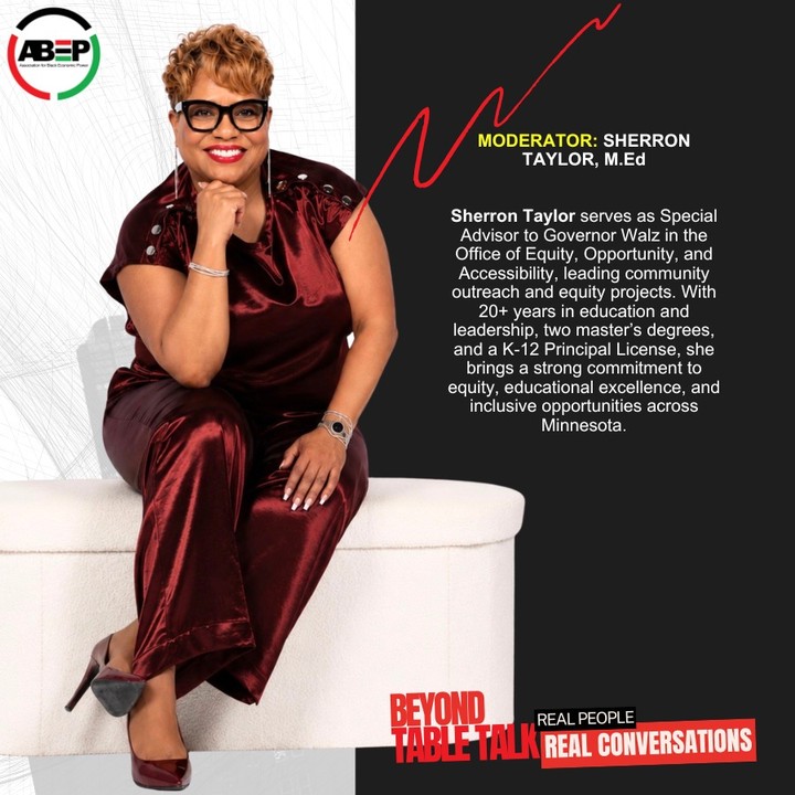 🚨 Happening Tonight! 🚨
The biggest insurance mistakes are often the ones you don't discover until it's too late. Whether you rent, own a home, drive a car, own a business, or are planning for the future, this conversation will help you better understand your coverage, avoid costly mistakes, and make more confident financial decisions.
Join us for Beyond Table Talk with:
Moderator: Sherron Taylor, M.Ed.
Panelists: Georgelyn Hicks & Pia Teabout, CPRIA
Bring your questions and be part of the conversation!
Watch LIVE on ABEP's Facebook, LinkedIn, and YouTube channels.
TONIGHT | 6PM - CST
#BeyondTableTalk #ABEP #Insurance #FinancialEmpowerment #FinancialEducation #FinancialWellness #LifeInsurance #AutoInsurance #HomeInsurance #RentersInsurance #BusinessInsurance #RiskManagement #GenerationalWealth #EconomicEmpowerment #BlackEconomicPower #CommunityEducation #TwinCities #Minnesota #FacebookLive #LinkedInLive #YouTubeLive