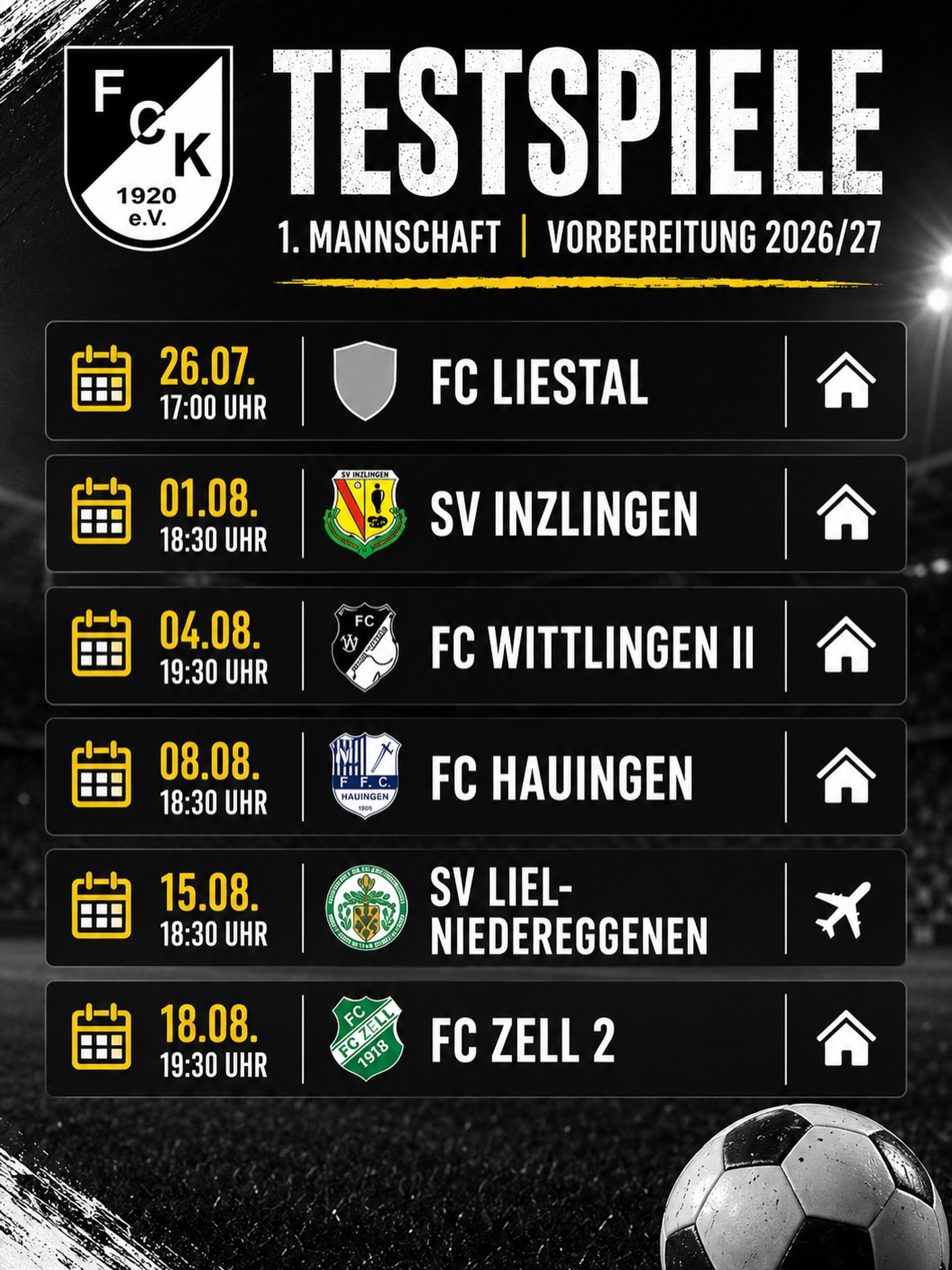 ⚽ TESTSPIELE 1. MANNSCHAFT ⚫⚪
Die Vorbereitung auf die Saison 2026/27 läuft! 💪
Unsere 1. Mannschaft freut sich auf folgende Testspiele:
📅 26.07. | 17:00 Uhr
🆚 FC Liestal
📅 01.08. | 18:30 Uhr
🆚 SV Inzlingen
📅 04.08. | 19:30 Uhr
🆚 FC Wittlingen II
📅 08.08. | 18:30 Uhr
🆚 FC Hauingen
📅 15.08. | 18:30 Uhr
🆚 SV Liel-Niedereggenen (A)
📅 18.08. | 19:30 Uhr
🆚 FC Zell II
Kommt vorbei und unterstützt unsere Jungs in der Vorbereitung! 🙌⚫⚪
#FCKandern #Testspiele #Vorbereitung