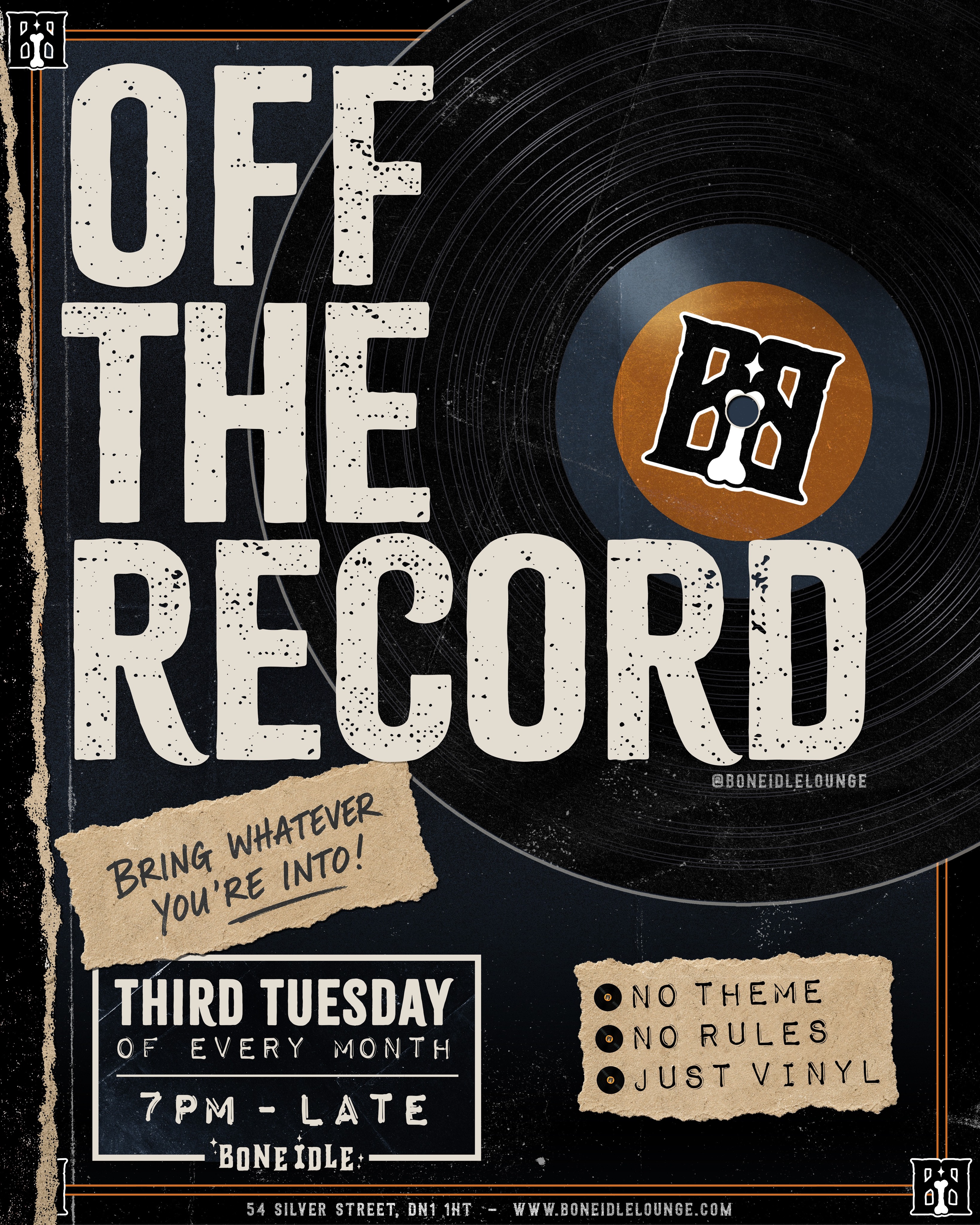 OFF THE RECORD
🗓️ AUG 18th / SEPT 15th / OCT 20th / NOV 17th / DEC 15Th
No themes. No rules. Just vinyl.
Bring whatever you've been listening to lately. Your comfort album, your latest obsession, your favourite guilty pleasure, or even the weirdest record in your collection.
Whether it's Bowie, Bring Me The Horizon, Fleetwood Mac, Cypress Hill, black metal, synthwave, drum & bass or 80s cheese...we wanna hear it!
Join us on the third Tuesday of every month from 7pm at Bone Idle Lounge for an evening of good tunes, good conversation, and discovering music & artists you might not have never heard before!
Bring a record. Bring a friend. Bring whatever you're into.
🎵 Third Tuesday of Every Month
🕖 7pm till Late
📍 Bone Idle Lounge, 54 Silver Street, Doncaster, DN1 1HT