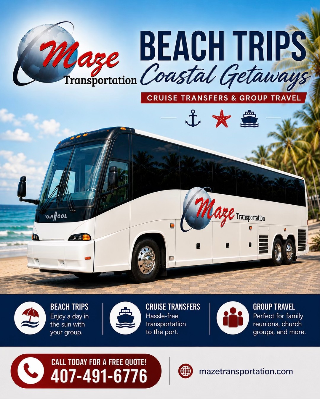 🌴 Beach Days. Cruise Departures. Group Getaways. We’ve Got the Ride! 🚌☀️
Whether you’re planning a fun beach trip with friends, a family reunion, a church outing, or need dependable transportation to your cruise terminal, Maze Transportation gets your group there safely and comfortably.
Sit back, relax, and let our professional drivers handle the road while you enjoy the journey.
🏖️ Beach Trips
🚢 Cruise Port Transfers
👨👩👧👦 Group Transportation
📍 Serving Central Florida & Beyond
📞 Call today for your FREE quote: (407) 491-6776
🌐 www.MazeTransportation.com
#MazeTransportation #BeachTrips #CruiseTransfers #CharterBus #GroupTravel #FloridaTravel #BeachDay #CruiseVacation #Motorcoach #CentralFlorida #TravelTogether #SafeTravel #LuxuryTransportation