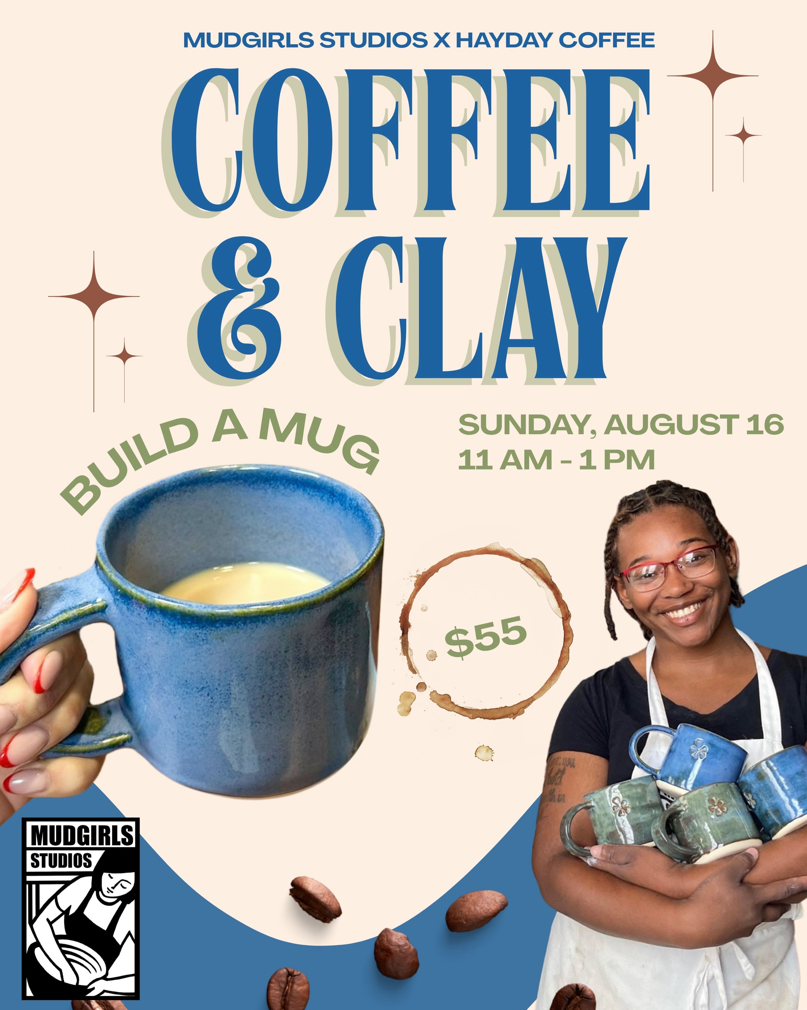 Get your hands dirty and your cup filled at MudGirls Studios’ first ever Coffee & Clay workshop!
Join us at our Atlantic City studio for a hand-building workshop where you’ll shape and build your very own ceramic mug from scratch. Our instructor will walk you through every step, from your first shape to attaching your handle to picking your glaze — no experienced needed!
AND we’ve teamed up with @haydaycoffee for you to enjoy a coffee or refresher on us☕️
Choose your drink at checkout:
-French Toast Latte🧸 (Hot or Iced, choice of Whole, Almond, Skim, or Oat milk)
-Coconut Cold Brew🥥 (Iced only, Cold Brew, Coconut Flavor, Coconut Milk)
-Raspberry Refresher🌺 (Iced Only, Non-caffeinated)
-Plain Latte☕️ (Hot or Iced, choice of Whole, Almond, Skim, or Oat Milk)
Every seat you fill helps fund MudGirls Studios’ mission of empowering women through the art of clay. So the mug you take home is just one small piece of something much bigger💙
📅 Sunday, August 16
🕚 11 AM – 1 PM
Spots are limited — sign up at MudGirlsStudios.org under the Events tab
We can’t wait to see you there!
