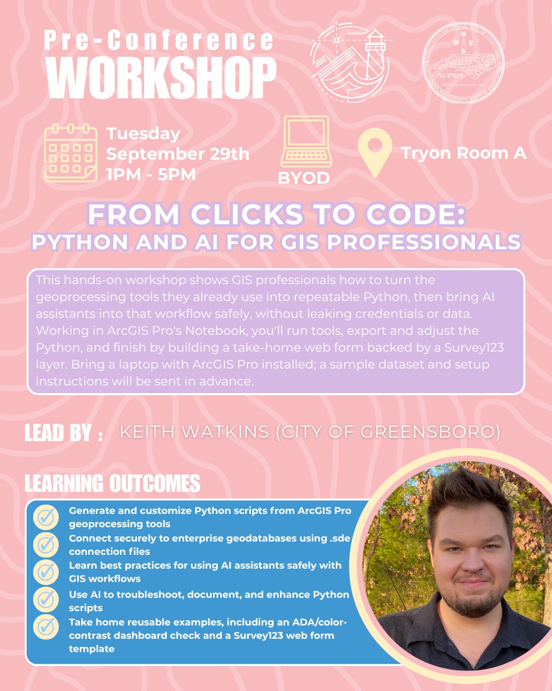 ๐ค Ready to bring AI into your GIS workflow?
Join us for From Clicks to Code: Python and AI for GIS Professionals, a hands-on pre-conference workshop designed to help you automate GIS tasks and use AI with confidence.
You'll learn how to:
๐ Generate Python from ArcGIS Pro geoprocessing tools
๐ Connect securely to enterprise geodatabases
๐ค Use AI assistants safely with GIS data and infrastructure
๐ ๏ธ Troubleshoot, document, and improve Python scripts with AI
๐ฆ Take home reusable examples, including a Survey123-backed web form template and an AI-assisted accessibility dashboard check
๐
Tuesday, September 29
๐ 1:00โ5:00 PM
๐ Tryon Room A
Bring your laptop with ArcGIS Pro installed, and we'll provide the sample data and setup instructions before the workshop.
Whether you're just getting started with Python or looking to incorporate AI into your existing workflows, this workshop will give you practical skills you can put to use right away.
๐ Registration opens August 1st on the conference website!