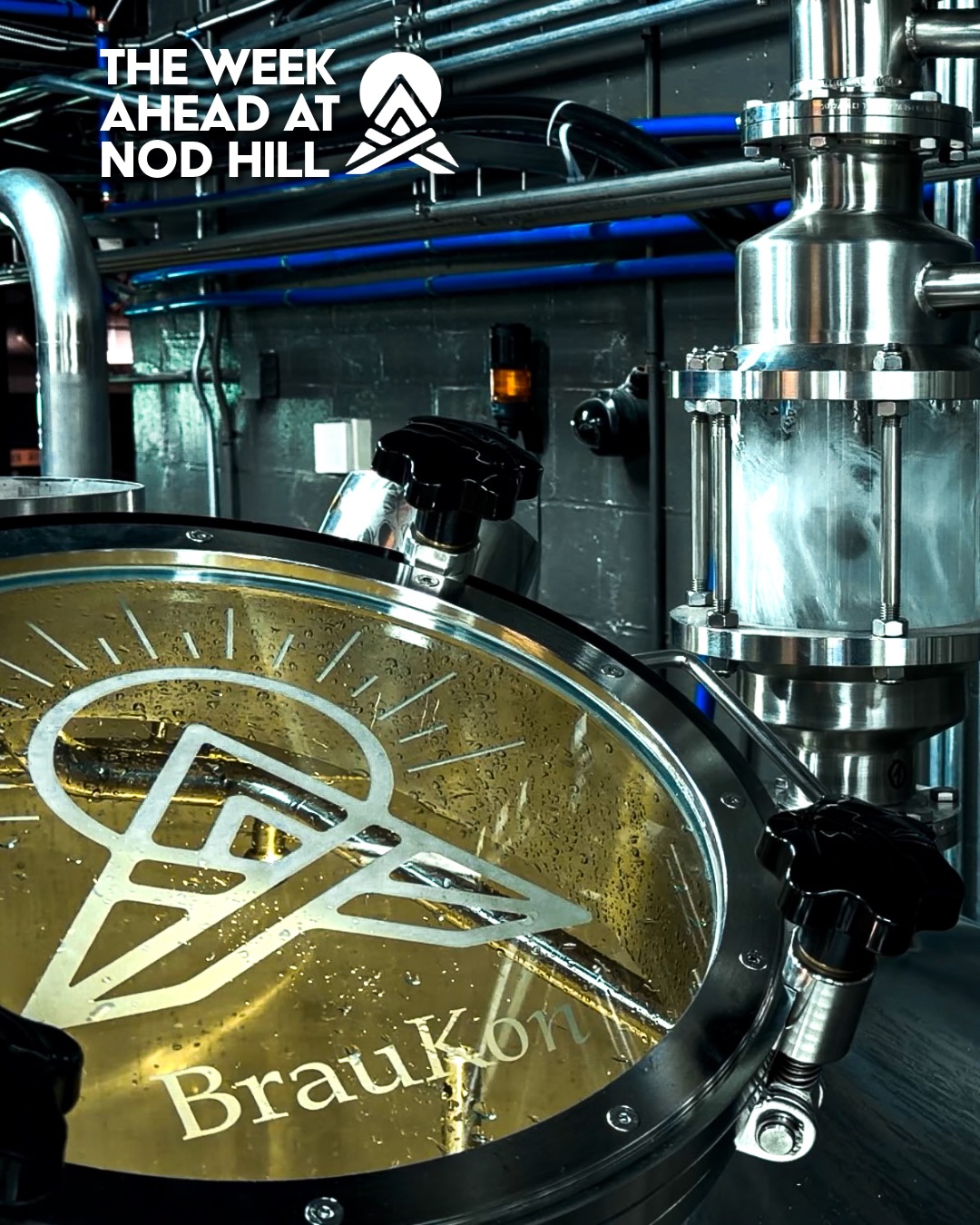 This week, we have been extensively testing the functions and plumbing of our new brewhouse. Today the equipment was water tested, later this week we plan to brew a half-strength batch… all to prepare for when we finally brew our first beer on the new BrauKon system this coming week. Hang tight - we’re nearing the finish line!
Here’s what’s happening in the Taproom and Biergarten this week:
Tuesday
Happy Hour 4-5:30pm 🍻
Industry night 4-9pm 🍻
Vinyl night in the taproom 4-9pm
Wednesday
Trivia Night - signups 6:30pm, gameplay 7pm
Tuck In at Nod Hill food truck serves 4:30-8:30pm
Thursday
Happy Hour 4-5:30pm🍻
Tuck In at Nod Hill serves 4:30-8:30pm
Friday
Sky Lab @skylabfunk play on the Biergarten stage 6:30-9pm
Tuck In at Nod Hill serves 12:30-8:30pm
@mainlyseafood.fresh serves 4:30-8:30pm
Saturday
Massive Diva @massivediva plays on the Biergarten stage 5-8pm
Mestezos @mestezogrill serves 12:30-8:30
Tuck In at Nod Hill serves 12:30-8:30pm
@mainlyseafood.fresh serves 12:30-8:30pm
Sunday
Tuck In at Nod Hill serves 12:30-6:30pm
@mainlyseafood.fresh serves 12:30-6:30pm
