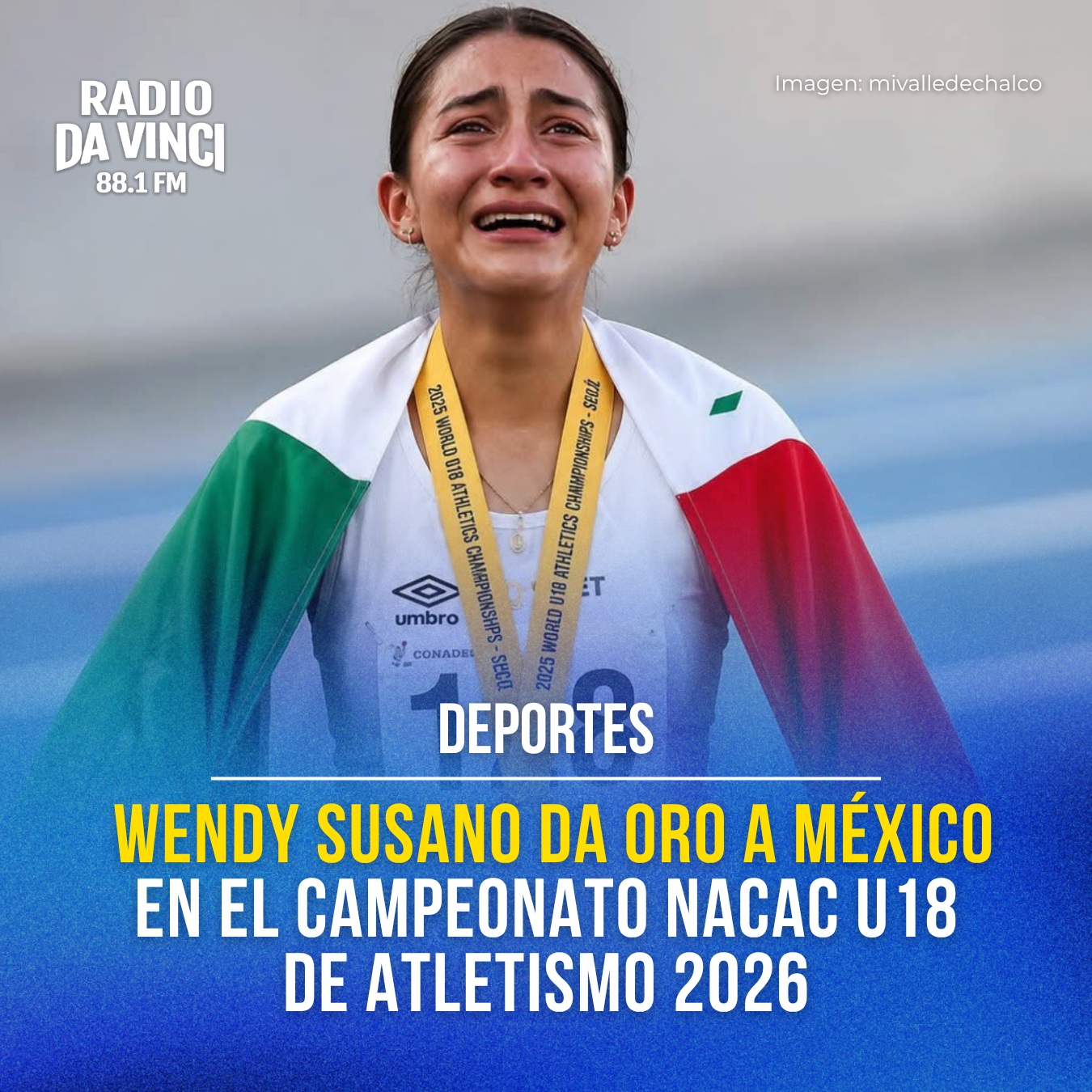 🥇 ¡Oro para México! Wendy Susano conquista el NACAC U18 2026
La atleta mexicana Wendy Susano Gallegos se proclamó campeona del Campeonato NACAC U18 de Atletismo 2026, tras conquistar la medalla de oro en la prueba de 5,000 metros marcha femenil, celebrada en Tlaxcala.
Con una destacada actuación de principio a fin, Wendy cruzó la meta con un tiempo de 25:03.2 minutos, demostrando su gran nivel competitivo y consolidándose como una de las grandes promesas del atletismo mexicano. En la misma prueba, México también celebró la medalla de plata de Danae García, firmando un histórico doblete para la delegación nacional.
Este triunfo representa un importante paso en la carrera de Wendy Susano y confirma el talento de la nueva generación de atletas mexicanos, que continúa dejando en alto el nombre del país en competencias internacionales.
¡Felicidades a Wendy Susano por este gran logro y por regalarle a México una nueva medalla de oro! 🇲🇽🥇
#WendySusano #NACACU18 #AtletismoMexicano #OrgulloMexicano #radiodavinci #radiodavinciinforma