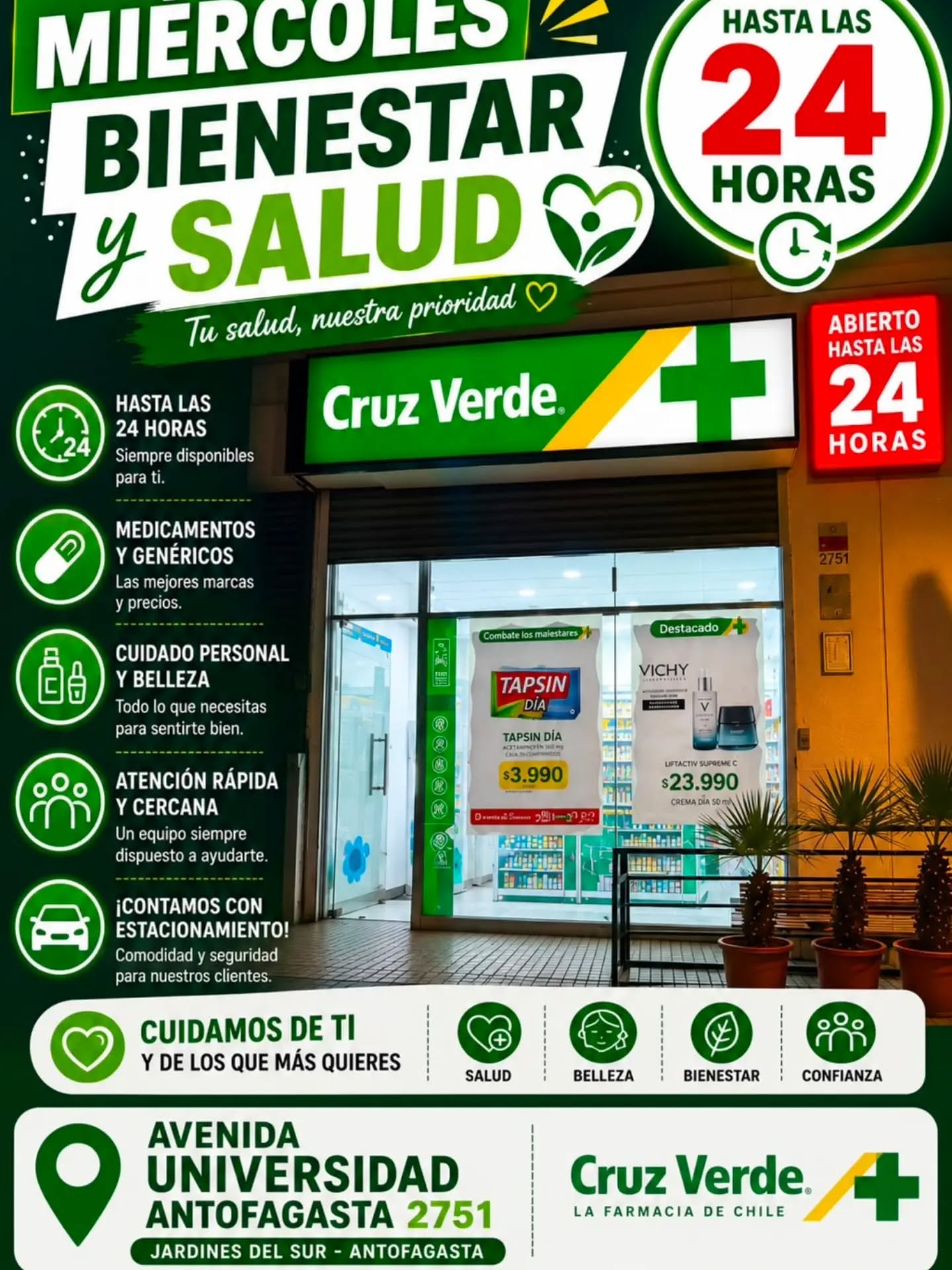 🟢 ¡Te esperamos este miércoles, Bienestar y Salud!!
📍 Farmacia Cruz Verde — sucursal Avenida Universidad de Antofagasta 2751, Jardines del Sur, Antofagasta
💚 Porque tú eres lo más importante. Te esperamos con increíbles ofertas y estacionamiento a la puerta. Hasta las 24 horas.
¡Siempre estamos para ti!