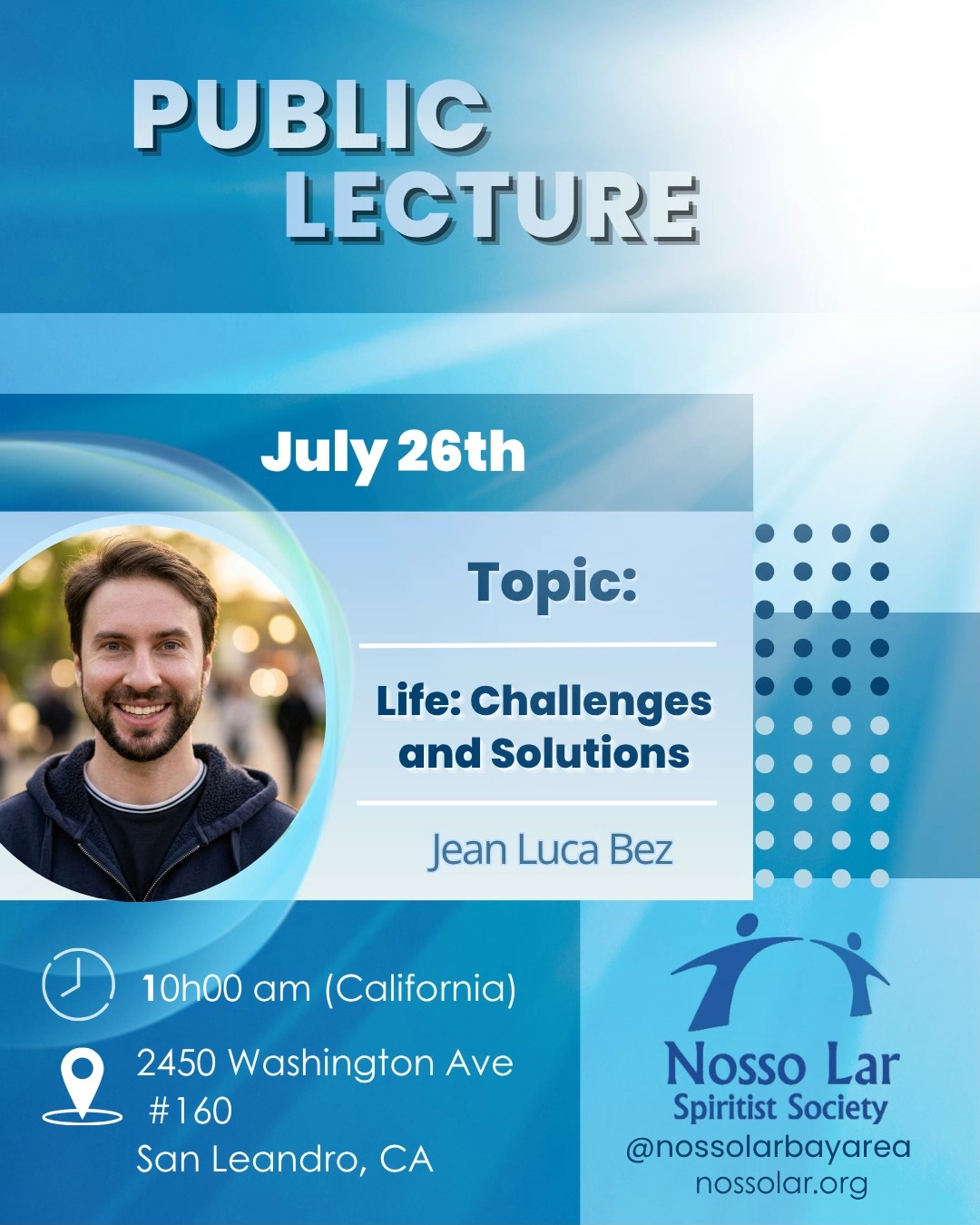 We'd love for you to join us this Sunday, July 26th, for our next public lecture! We'll be gathering at 10:00 AM (California time) at 2450 Washington Ave, Suite 160, San Leandro, CA.
@jean.bez will be our guest speaker, inviting us to reflect on "Life: Challenges and Solutions."
Bringing the kids? We've got you covered! There will be a dedicated children's space with fun evangelization activities.
Please arrive before 10:15 AM, as the front door will close then. If you arrive late, entry instructions will be posted on the door. We can't wait to see you in person!
Sincerely, Nosso Lar