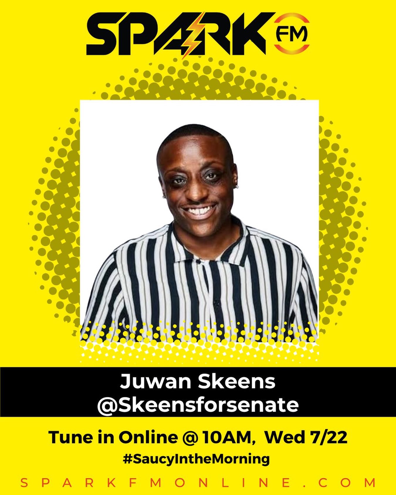 🎙️ #SaucyAndFriends Guest
Today we’re joined by Juwan Skeens, candidate for the 1st Suffolk State Senate.
✨ Founder & Executive Director of By Believe Inspire Repeat Tree House (BBIRTH, Inc.)
✨ Community leader focused on youth, neighborhood empowerment, and civic engagement
✨ Running to bring a more reliable, accessible, transparent, and effective government to the First Suffolk District
💡 We’ll discuss his campaign, his vision for the district, and the priorities he believes will create stronger communities across Boston.
📻 Tune in LIVE
#SaucyAndFriends
Mon–Fri | 9–11AM
Spark FM
Music • News • Information
#SparkFM #SaucyAndFriends #JuwanSkeensStateSenate