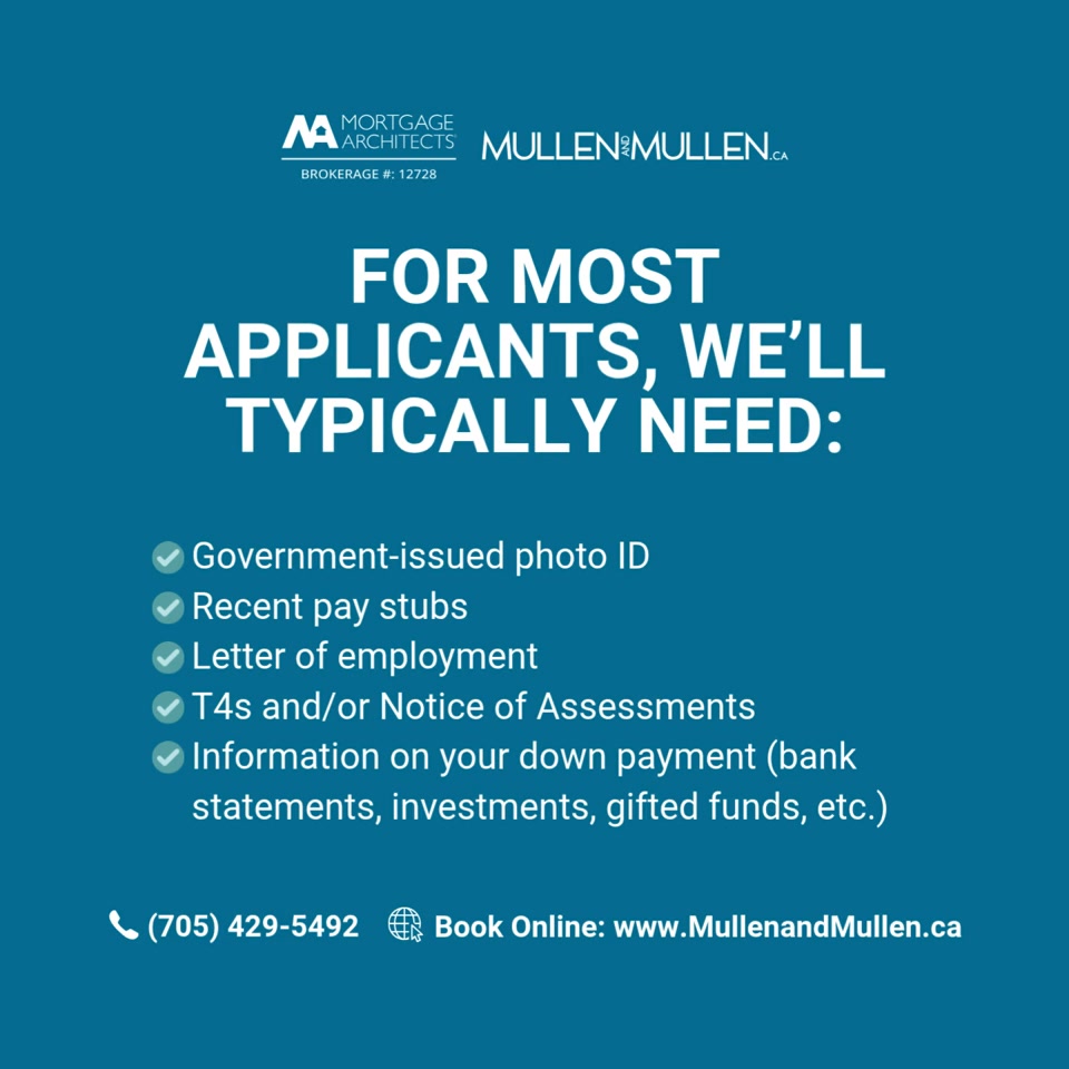 📋 Getting Pre-Approved? Here's What You'll Need!
A mortgage pre-approval is one of the best first steps in your home-buying journey. Having your documents ready can make the process quicker and smoother!
For most applicants, we'll typically need:
✅ Government-issued photo ID
✅ Recent pay stubs
✅ Letter of employment
✅ T4s and/or Notice of Assessments
✅ Information on your down payment (bank statements, investments, gifted funds, etc.)
💼 Self-Employed?
We've got you covered too! Be prepared to provide:
✅ Last 2 years of Notice of Assessments
✅ Last 2 years of T1 Generals and business financial statements
✅ Business licence or articles of incorporation (if applicable)
✅ Confirmation income taxes are up to date
Every mortgage application is unique, and additional documents may be required depending on your situation.
🏡 Ready to start house hunting with confidence? Let’s get your pre-approval started!
💻 www.MullenandMullen.ca
📞 (705) 429-5492.
MORTGAGE ARCHITECTS, BROKERAGE #12728
#MortgagePreApproval #HomeBuyingTips #SelfEmployed #LifesMoments #MullenandMullen #WasagaBeach #Clearview #MortgageArchitects