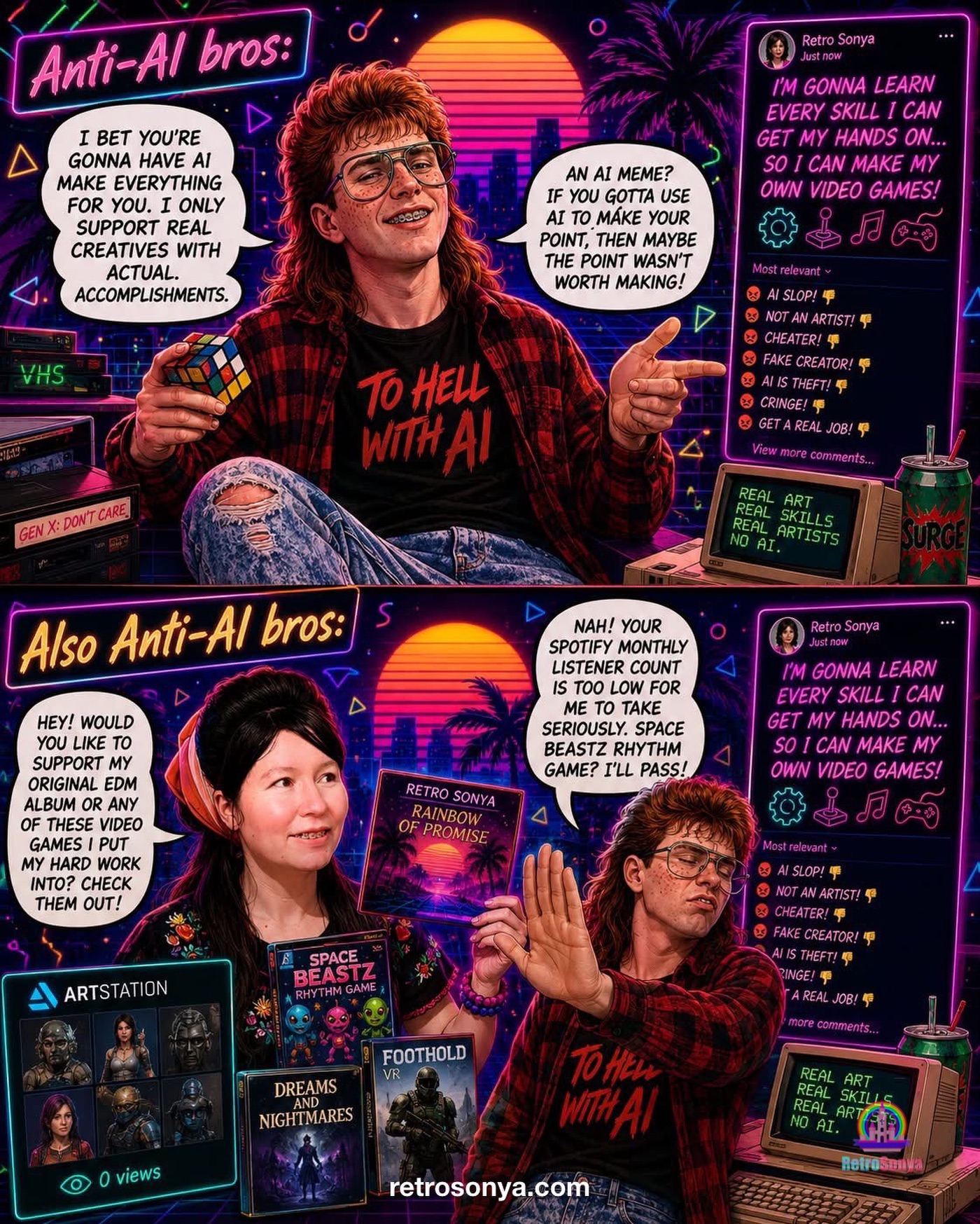 🌴📼 I’m just going to say it. 📼🌴
You can use AI image generators and still be an artist.
I use it as a tool for social media, to post memes, and make fun videos for laughs, and to spread the good news.
You know what I also do that you didn’t know about?
Painting in Gimp, Modeling in Blender 3D, sculpting in ZBrush, video games with Unreal Engine, and more!
I still make art, as an artist. And I decide where the creative direction goes with each of them.
One thing art school taught me is that students are often assigned exercises where they study and recreate the style or work of established artists as a way to learn technique. That’s considered a legitimate learning exercise.
Meanwhile, people act like using AI for a social media graphic automatically erases every other artistic skill a person has.
Here’s another reason I appreciate AI:
Before AI, people regularly copied images from Google without permission, reused artwork they didn’t own, and reposted creators’ work without credit. I’ve had my own graphics stolen before, and that changed my perspective.
AI doesn’t solve every copyright or ethical question, but for me, it has been a useful tool for creating visuals instead of borrowing random images from the internet.
I don’t do 100% AI.
I also create original synthwave music.
I create 3D art.
I work toward making games.
AI is simply one tool in my creative toolbox, not the whole toolbox.
It’s opened doors for me creatively, and I’ll continue using it.
Don’t like it? Just bounce. Nobody is forcing you to consume content that isn’t in your interest.
That’s the beauty of being a creator. We each get to choose the tools that fit our workflow, and our audience! We do a little bit of everything here!
I’m curious:
Have you used AI in your creative work? If so, what was your experience? Has it been helpful, frustrating, or somewhere in between?
Let us know in the comments.
Btw, all AI troll comments will be filtered and/or deleted. You can check out some original songs in the bio link! There so much more to come soon! Cheers!
#originalartwork #originalmusic #synthwave #retro #80sbaby90sk