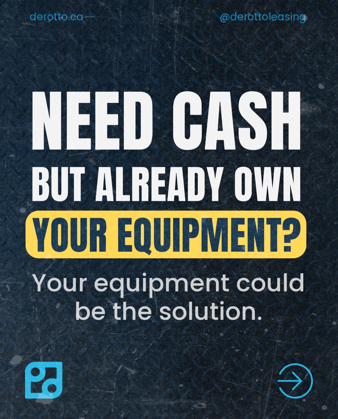 Did you know your equipment could help unlock the cash your business needs?
DEROTTO recently helped a new client secure $150,000 through a sale leaseback using a 2009 Kenworth Vac Truck. The funding allowed the client to purchase additional equipment without selling the truck.
If you own equipment free and clear, you may be able to tap into its equity for working capital, CRA debt, debt consolidation, or business growth.
Reach out to DEROTTO to see if a sale leaseback is the right financing solution for your business.