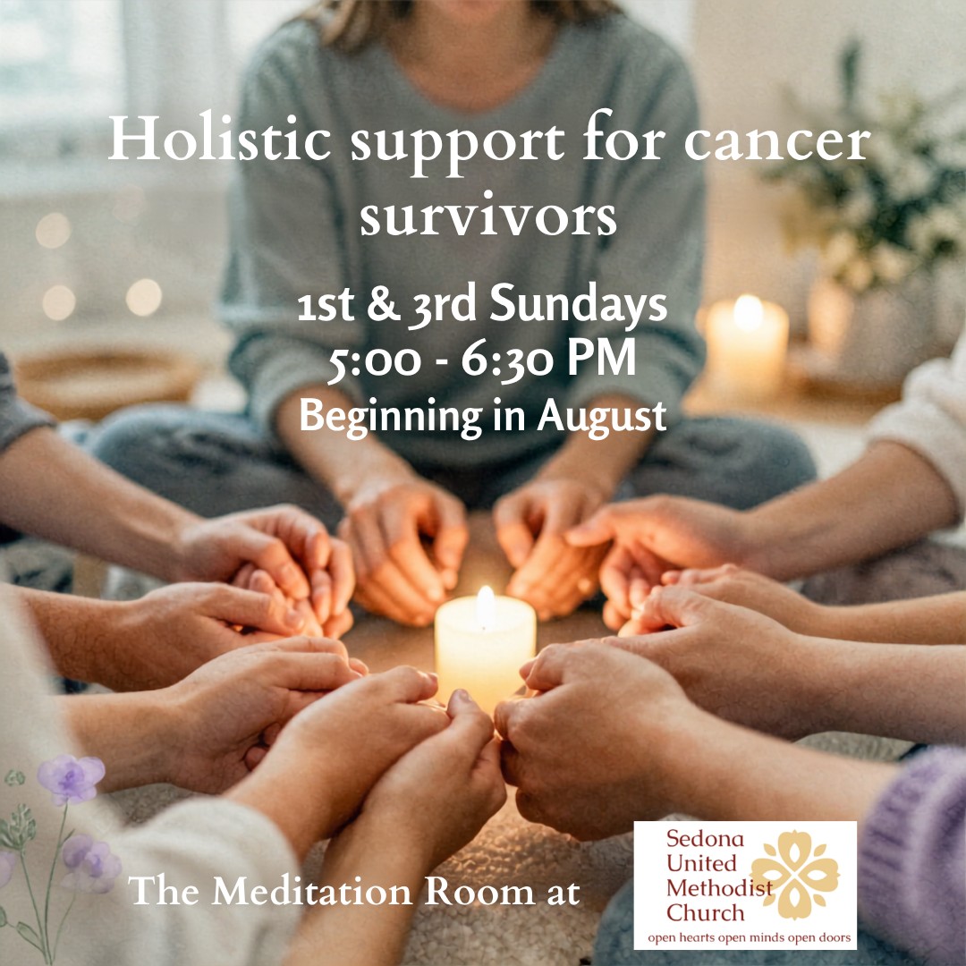 Holistic Support for Cancer Survivors Group - Guided meditation, forgiveness exercises, inclusive support. Free, all welcome, no registration required. Questions? Contact Ellyn Mcleod 928.853.7902 ellynmcleod@yahoo.com #CancerSupportGroup #CancerSurvivors #HolisticHealing #GuidedMeditation
