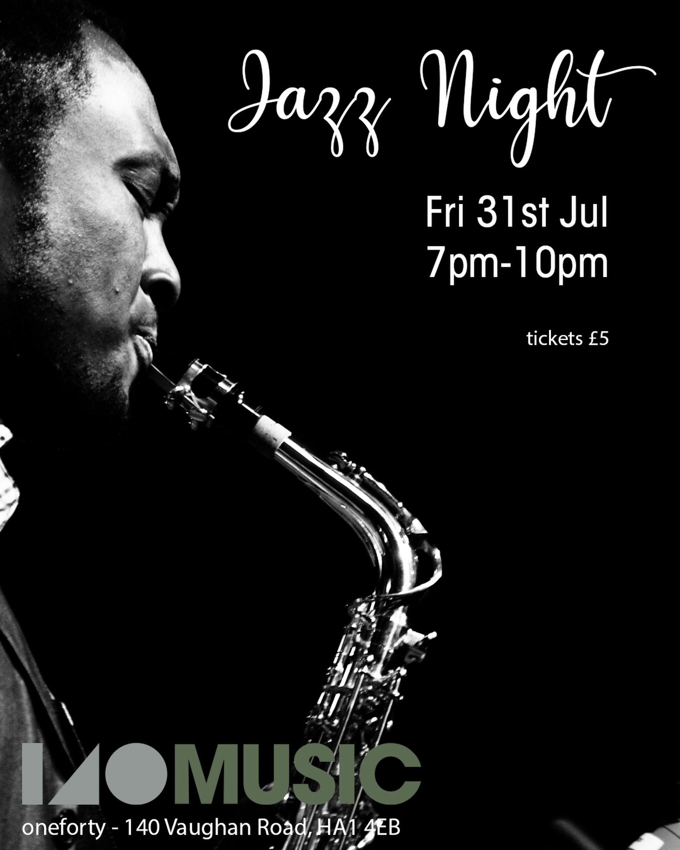 🎷🎙️Jazz Night🎙️🎷
📆 Friday 31st July
⏱️ 7pm-10pm
🎟️ £5
📍oneforty - 140 Vaughan Road, HA1 4EB
☕️🫖🥂🍻 cafe & bar open
#westharrow #harrowonthehill #jazznight #musicnight