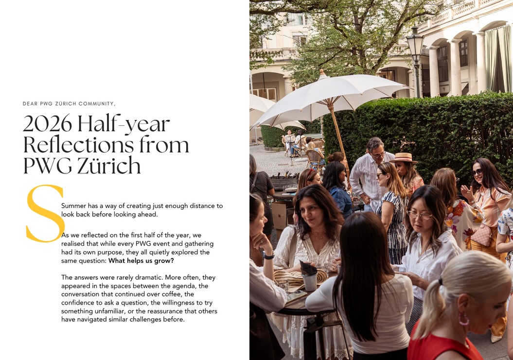 PWG Zurich half-year summer reflections (July 2026)
People, places, and conversations that shaped the first half of our year. Thank you for being part of the story, we’re looking forward to writing the next chapter together with you - our members, guests, partners and sponsors ✍️our PWG community📖