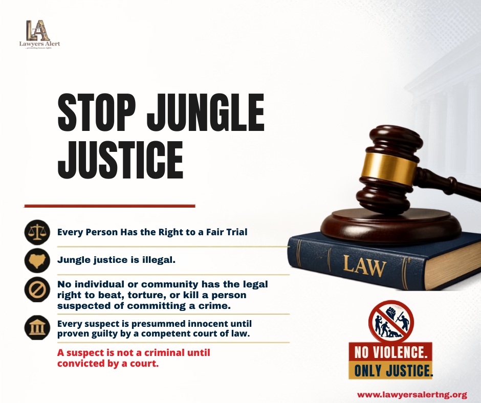 Jungle justice is not justice; it is a crime.
Under Nigerian law, every person is presumed innocent until proven guilty by a court. No one has the right to assault, torture, or kill a suspect.
Choose the rule of law over mob violence. Report crime to the appropriate authorities and allow the justice system to take its course.
Swipe to learn what the law says.