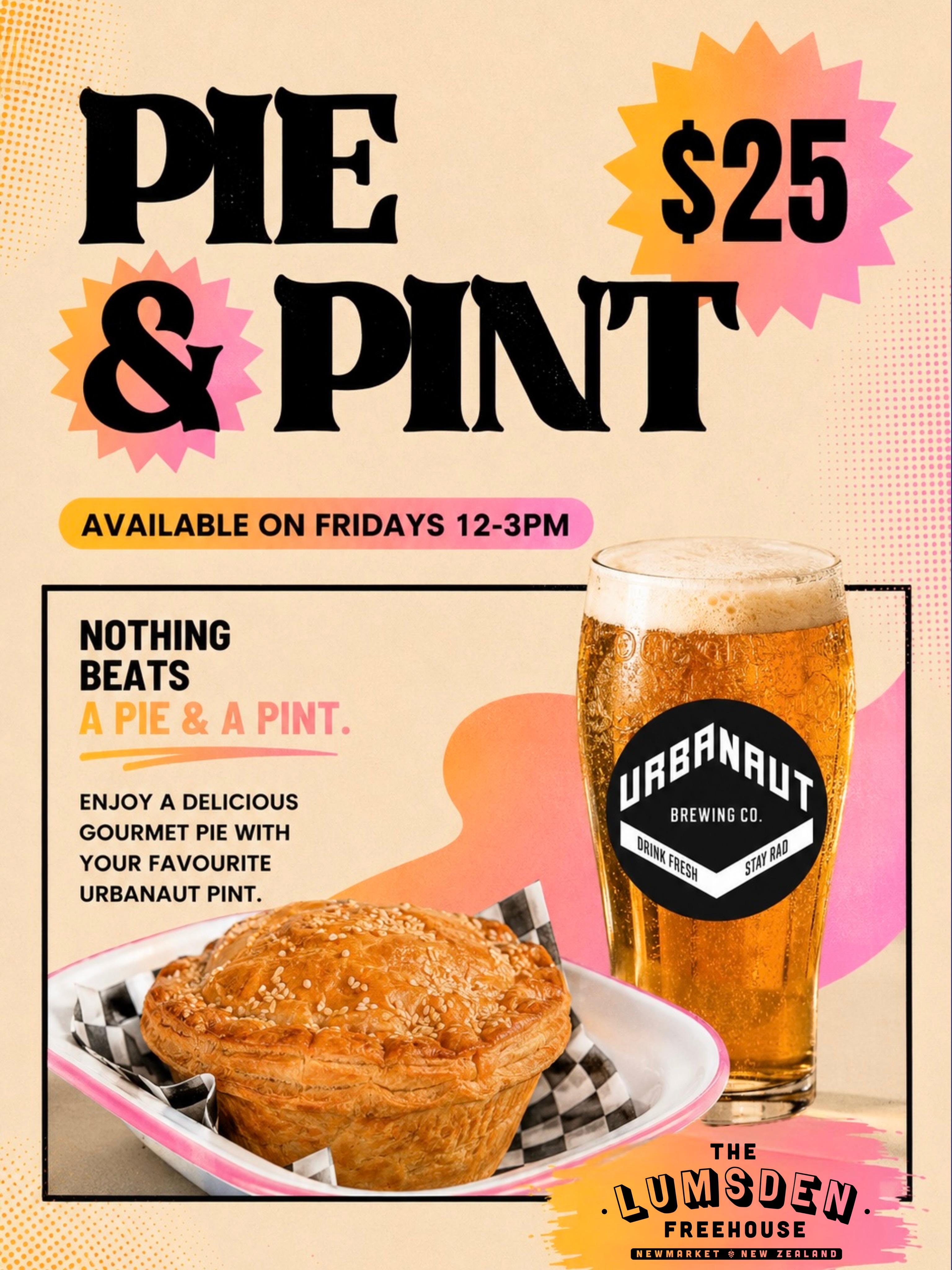 The Friday lunch plans have officially been sorted. 👀🥧 We’ve teamed up with one of New Zealand’s best craft brewers to bring you a deal that’s too good to pass up. @urbanautbrewing
Grab a gourmet pie + an Urbanaut pint for just $25, every Friday from 12pm–3pm. Start the weekend the right way. See you at The Lumsden! 🍻