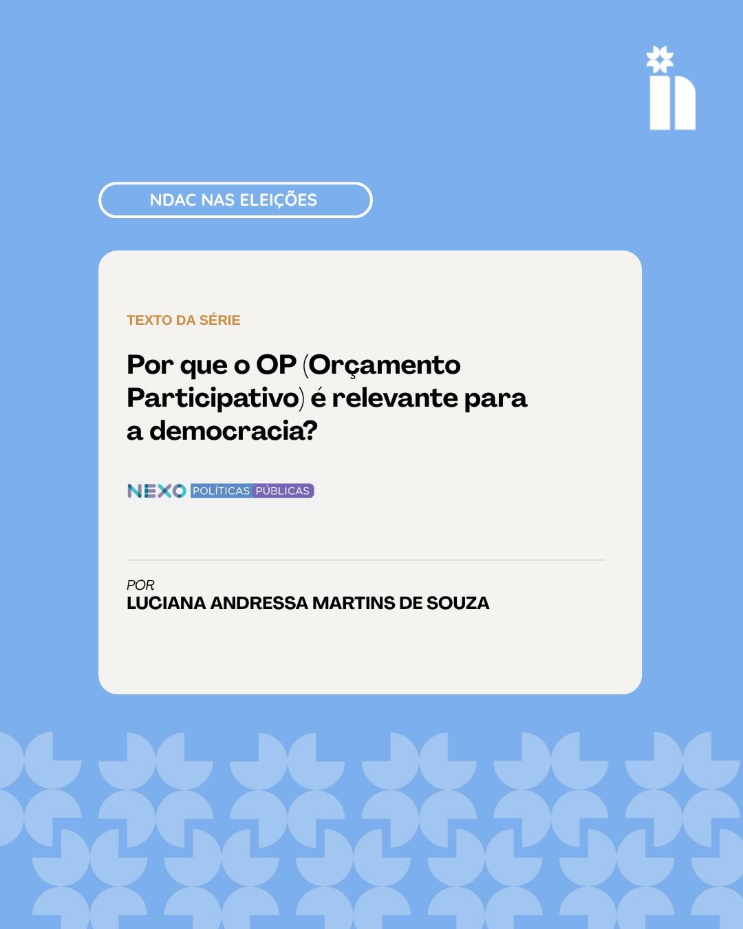 📢 NDAC nas Eleições
Para acompanhar o período eleitoral, o NDAC traz uma série de posts com reflexões sobre democracia e representação.
Neste artigo para o Nexo Políticas Públicas, Luciana Andressa Martins de Souza, pesquisadora do NDAC/CEBRAP e professora do Departamento de Ciências Sociais da Universidade Federal do Estado do Rio de Janeiro, discute por que o Orçamento Participativo (OP) é relevante para democracia.
Leia o texto completo através do link na bio!