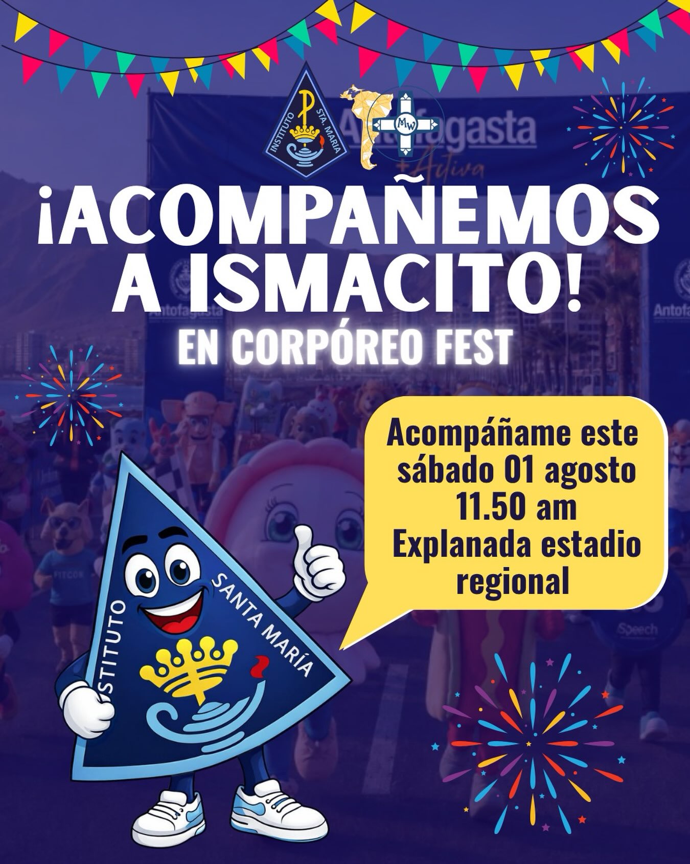 🎉💙 ¡Este sábado 1 de agosto, acompaña a Ismacito en el Corpóreo Fest! 💙🎉
En el marco de la celebración del Día de la Niñez, te invitamos a apoyar con toda la energía a nuestra querida mascota Ismacito. 🥳✨
📍 Explanada del Estadio Regional
📅 Sábado 1 de agosto
Ven junto a tu familia a disfrutar de una jornada llena de alegría, diversión y espíritu ISMA. ¡Hagamos sentir nuestro apoyo y vivamos juntos esta gran fiesta! 💛💙
¡Los esperamos!