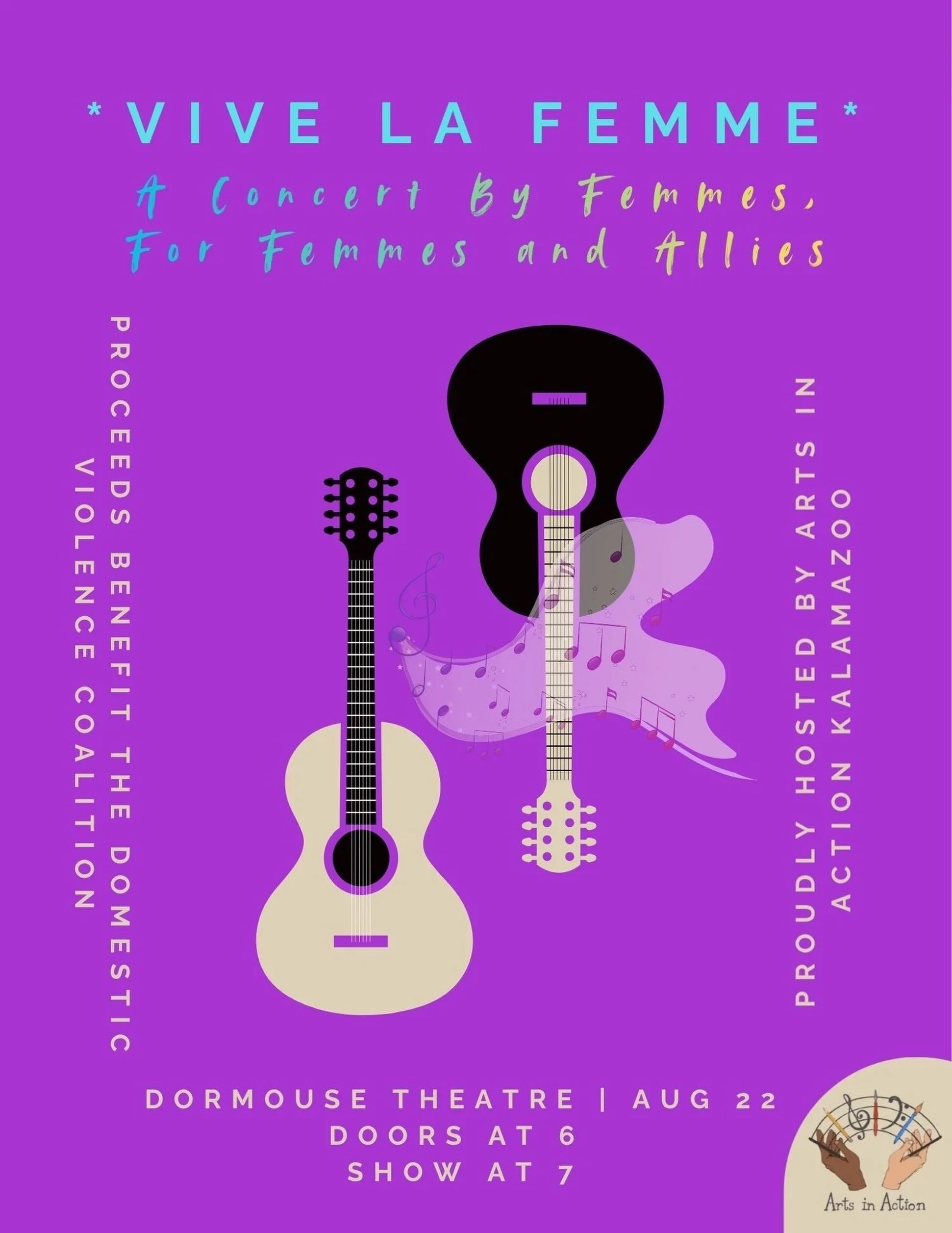 Coming up at Dormouse Theatre: Vive La Femme.
Join us Friday, August 22 for a night of pop, rock, and punk songs written by or originally performed by women, all played by some very talented local musicians.
The show is hosted by Art in Action, with proceeds benefiting the Domestic Violence Coalition. There’s a $10 suggested donation at the door, and every dollar raised will help support free services and advocacy for survivors of domestic violence and their families.
Doors open at 6 PM, and the show starts at 7 PM. All-ages are welcome.
Come hear some great music, support an important cause, and spend your Friday night with us at Dormouse.