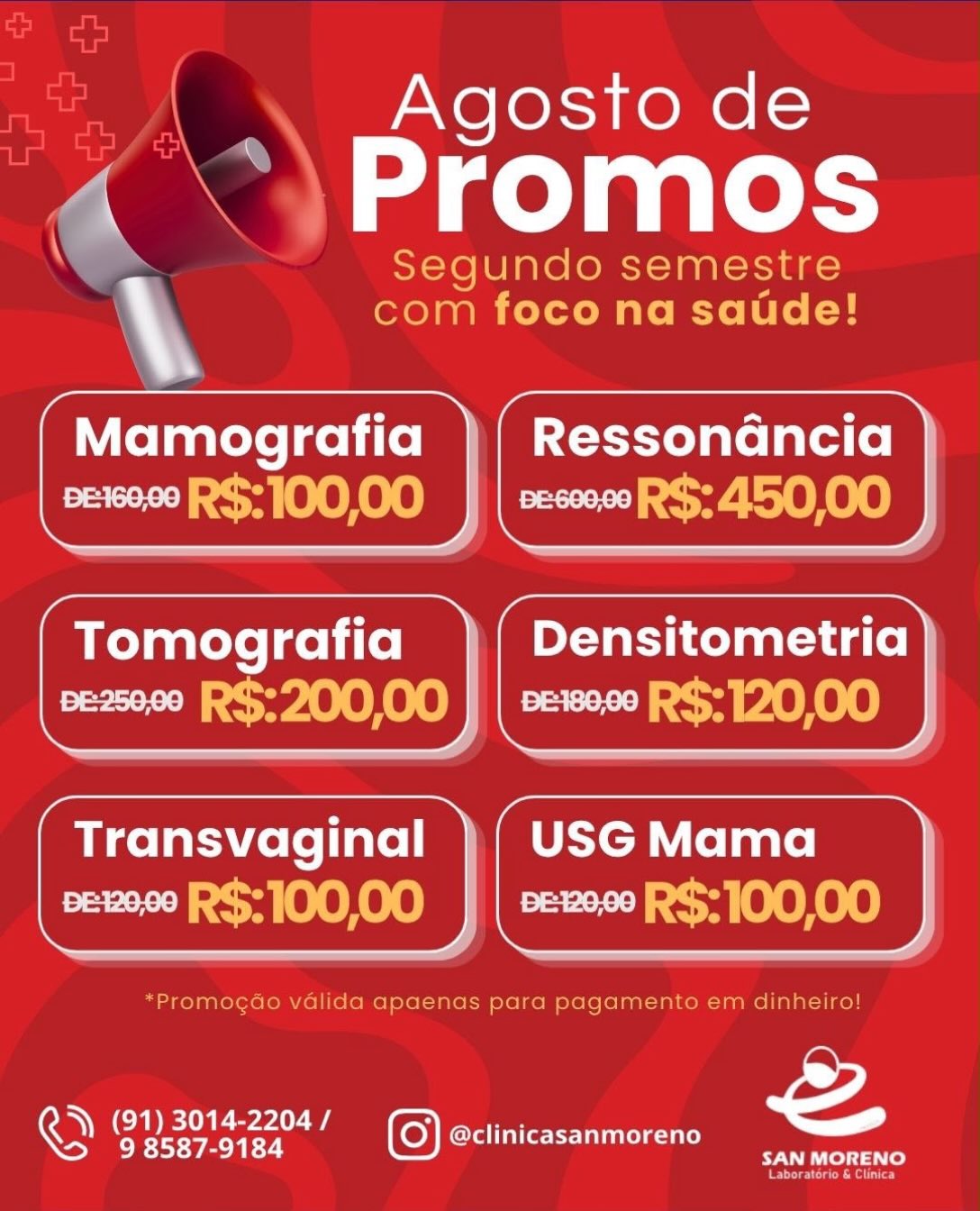 Agosto chegou: é hora de retomar a rotina!
Com a volta às aulas e o início do segundo semestre, cuidar da saúde faz toda a diferença para manter a disposição, o bem-estar e a qualidade de vida de toda a família.
Pensando nisso, a Clínica San Moreno preparou promoções especiais durante todo o mês de agosto, para que você comece essa nova etapa com mais prevenção e tranquilidade.
💙 Saúde em dia é o primeiro passo para um semestre cheio de conquistas!
📅 Agende seus exames e aproveite nossas condições especiais.
📞 (91) 3014-2204
📱 (91) 98587-9184
Clínica San Moreno – Cuidando da sua saúde em todas as fases da vida.
#Agosto #VoltaÀRotina #VoltaÀsAulas #SaúdeEmPrimeiroLugar #Prevenção PromoçõesDeAgosto