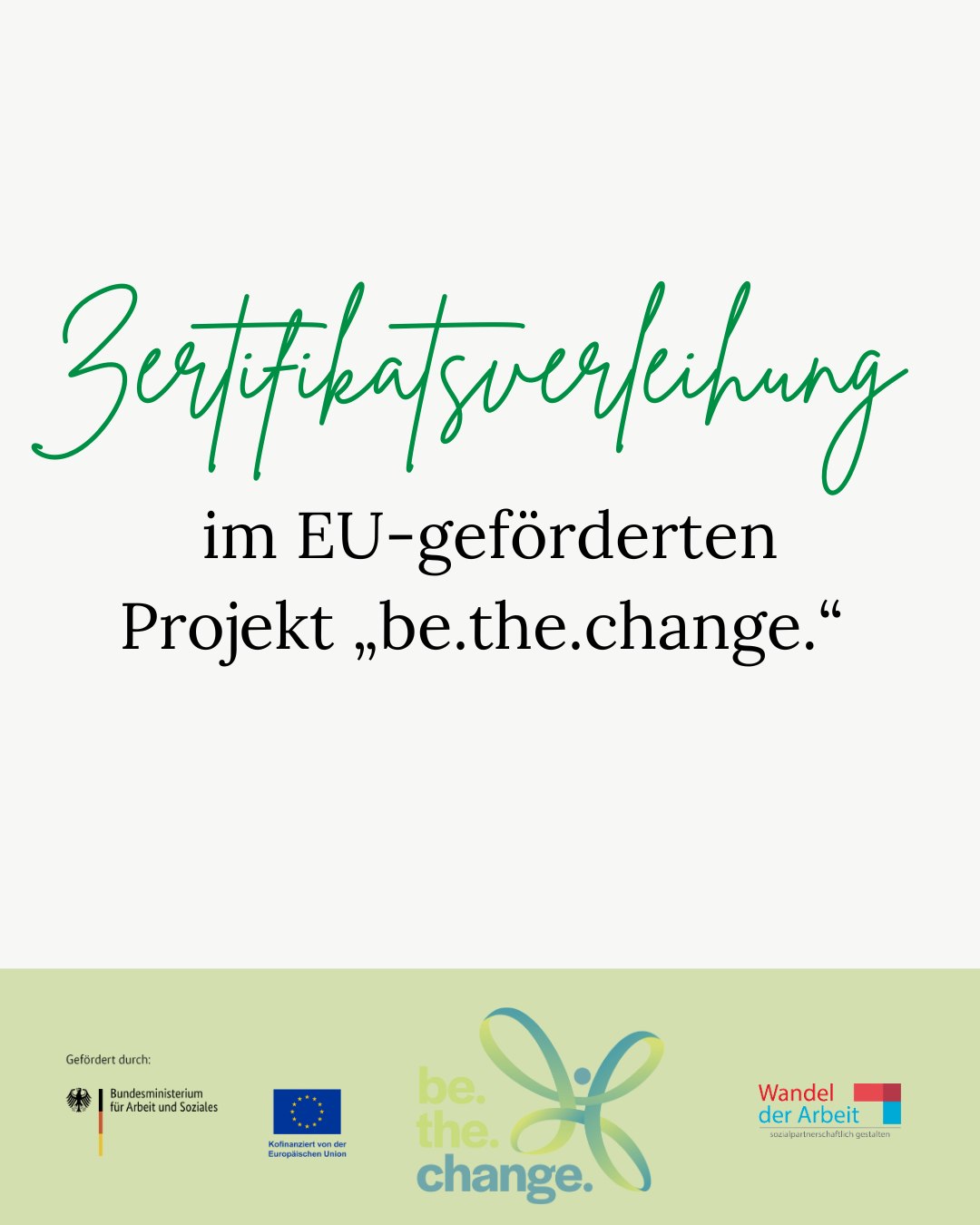 Im EU-geförderten Projekt „be.the.change.“ begleiten wir gemeinsam mit dem Zentrum für Psychiatrie Emmendingen (ZfP) Mitarbeiterinnen und Mitarbeiter dabei, neue Formen der Personal- und Organisationsentwicklung zu erproben und nachhaltig zu verankern. Die Teilnehmenden haben sich mit Fragen der Zusammenarbeit, der eigenen Rolle und der Gestaltung resilienten und selbstorganisierten Arbeitskultur beschäftigt.
Mit der Zertifikatsverleihung konnte das Engagement und die entwickelten Projektideen der Teilnehmenden nochmals sichtbar gemacht werden. Die Teilnehmenden arbeiten an konkreten Projekten, etwa zu den Themenbereichen Kommunikation, Arbeitsorganisation, Kernprozesse oder Führung. So werden neue Perspektiven eröffnet und nachhaltige Veränderungen angestoßen. Die Veranstaltung macht sichtbar, was erreicht wurde und setzt zugleich ein Zeichen für die nächsten Schritte.
Wir bedanken uns bei allen Teilnehmenden für ihr Engagement und ihre Offenheit im Prozess. Gemeinsam wurden Prozesse reflektiert, neue Formen der Zusammenarbeit erprobt und Impulse gesetzt, die die Arbeitskultur nachhaltig verändern.
Das Projekt wird im Rahmen des Programms „Wandel der Arbeit sozialpartnerschaftlich gestalten: weiter bilden und Gleichstellung fördern“ durch das Bundesministerium für Arbeit und Soziales sowie die Europäische Union über den Europäischen Sozialfonds Plus (ESF Plus) gefördert.
#berlin #pflege #krankenhaus #pflegeberufe #weiterbildung #businessacademymarburg
#europaeischer_sozialfonds #europaeischersozialfonds #esf #europaeischersozialfondsplus #esfplus
#europeansocialfund #europeanunion #eukommission #eusocial #arbeit #soziales #bmas #EUfunds #eusocial
