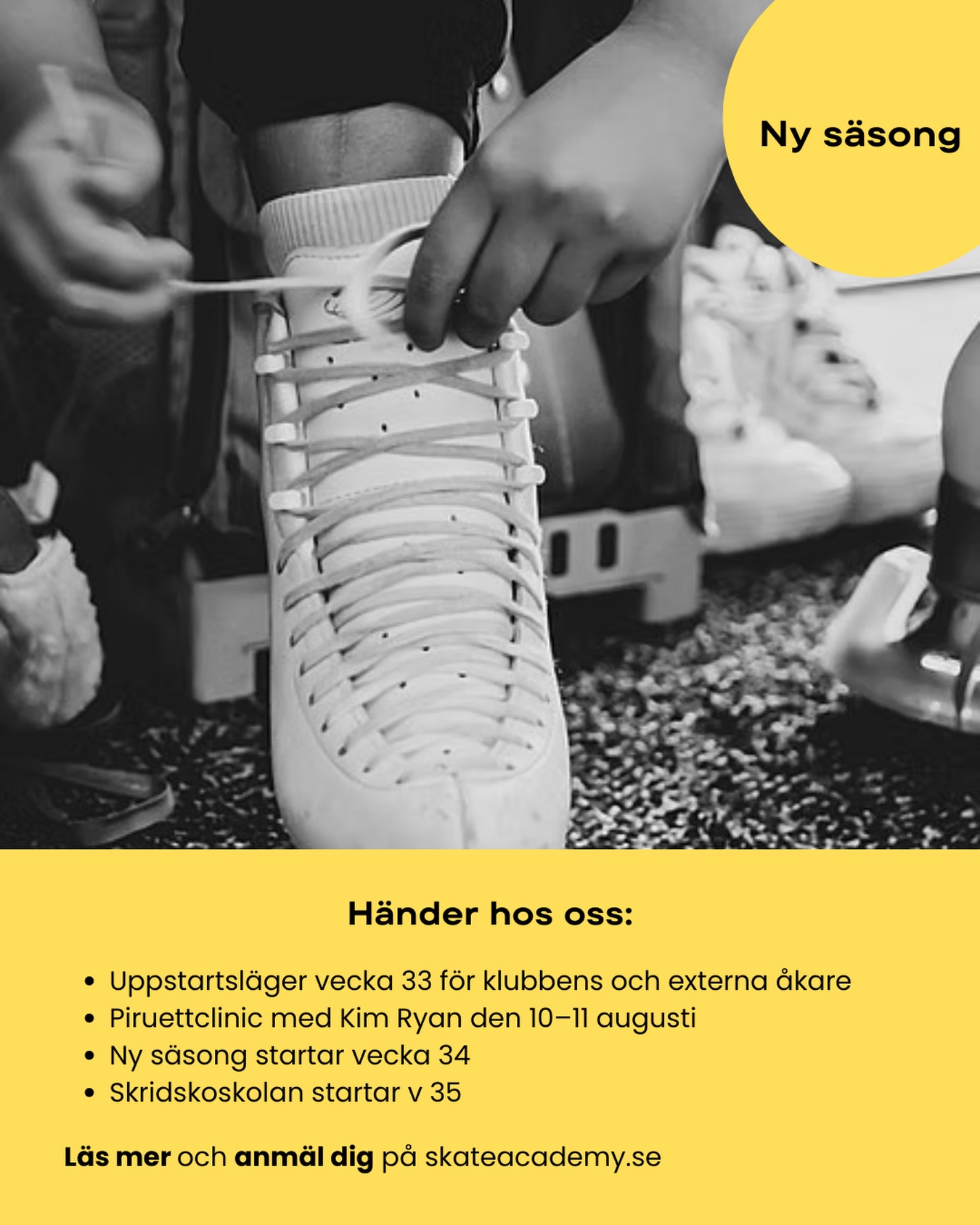 Snart är det dags att snöra på sig skridskorna igen! ⛸️
Vecka 33 startar vi med uppstartsläger, följt av piruettclinic med Kim Ryan den 10–11 augusti.
Vecka 34 drar den nya säsongen igång och kort därefter (vecka 35) startar även skridskoskolan.
Läs mer och anmäl dig på http://skateacademy.se. Länk i bio.
Vi ser fram emot en ny säsong tillsammans! 💛