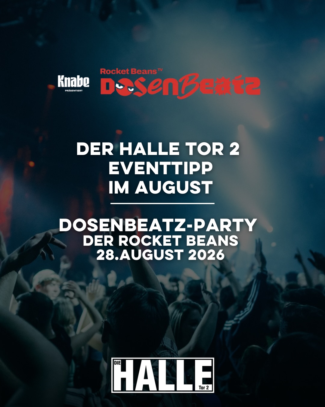 Unser EVENTTIPP im August für euch: Die legendäre Dosenbeatz-Party der Rocket Beans kehrt zurück!🎮🪩
Freut euch auf bekannte Gesichter, mitreißende Beats, Überraschungen und beste Stimmung bis tief in die Nacht.🌟
#DIEHALLETor2 #gamescom